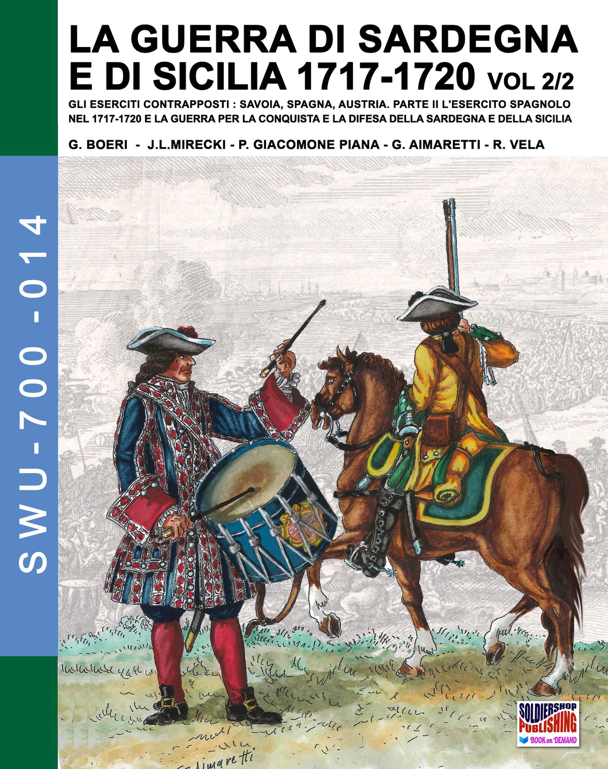 La guerra di Sardegna e di Sicilia 1717-1720 vol 2 lecture histoire italienne