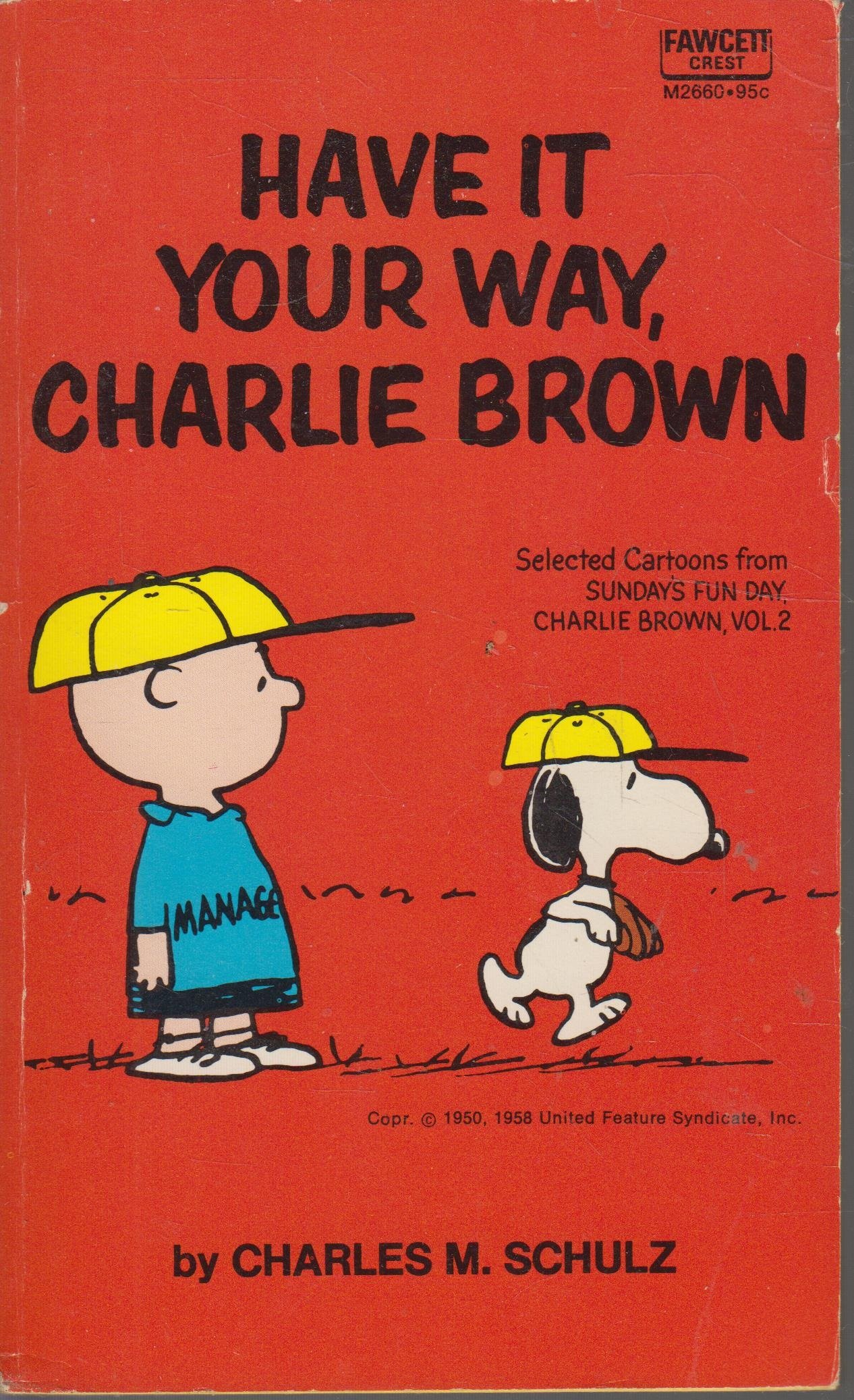 Have It your Way Charlie Brown