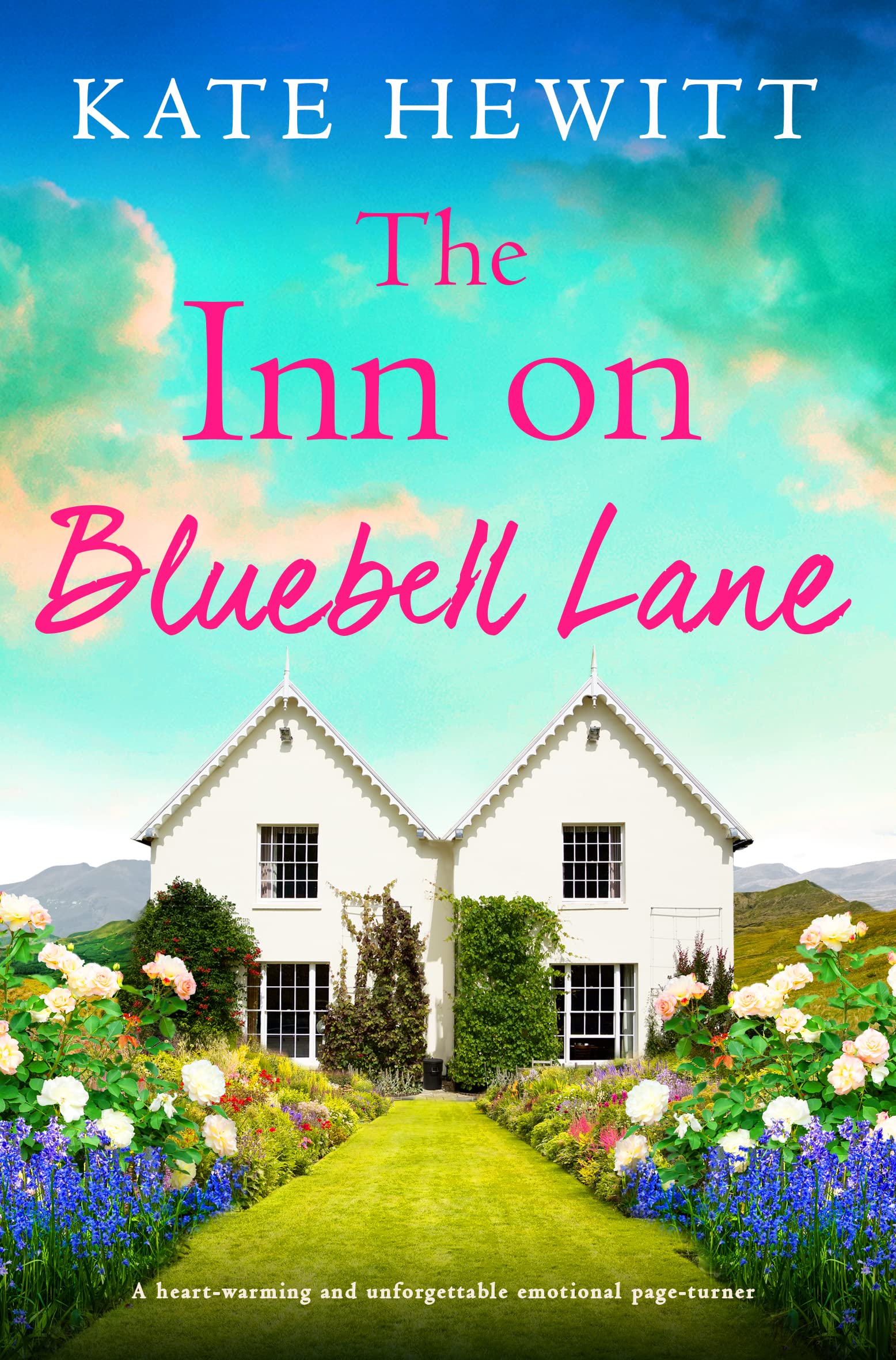The Inn on Bluebell Lane: A heart-warming and unforgettable emotional page-turner
