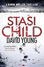 Stasi Child: The award-winning Cold War crime thriller (The Oberleutnant Karin Müller series)