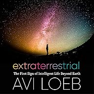 Extraterrestrial: The First Sign of Intelligent Life Beyond Earth cover