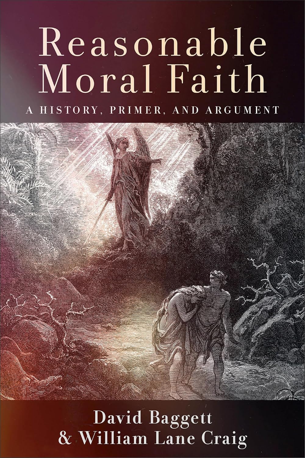 Reasonable Moral Faith: A History, Primer, and Argument