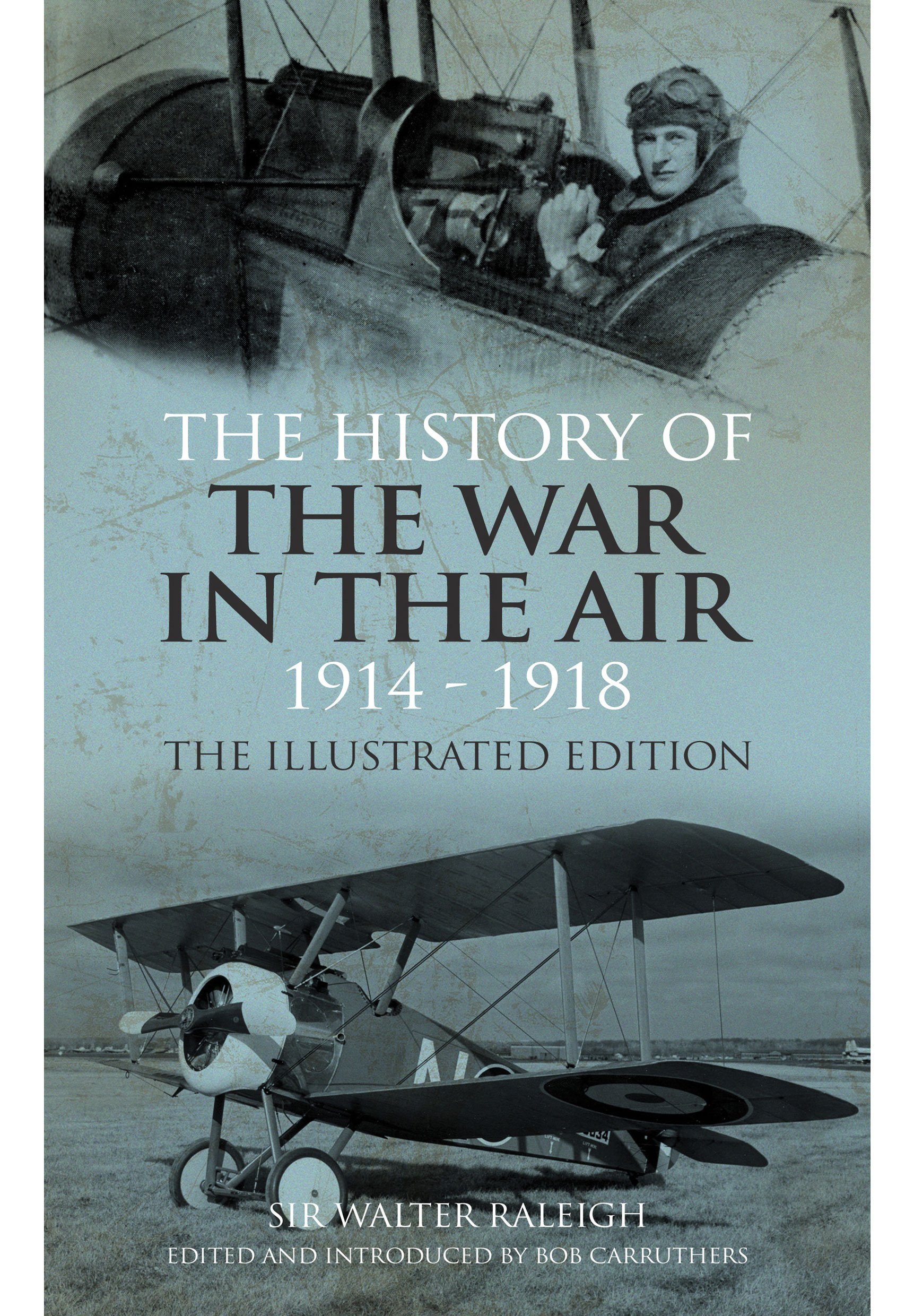 Buy History of the War in the Air 1914-1918: Illustrated Edition — BookShops.in