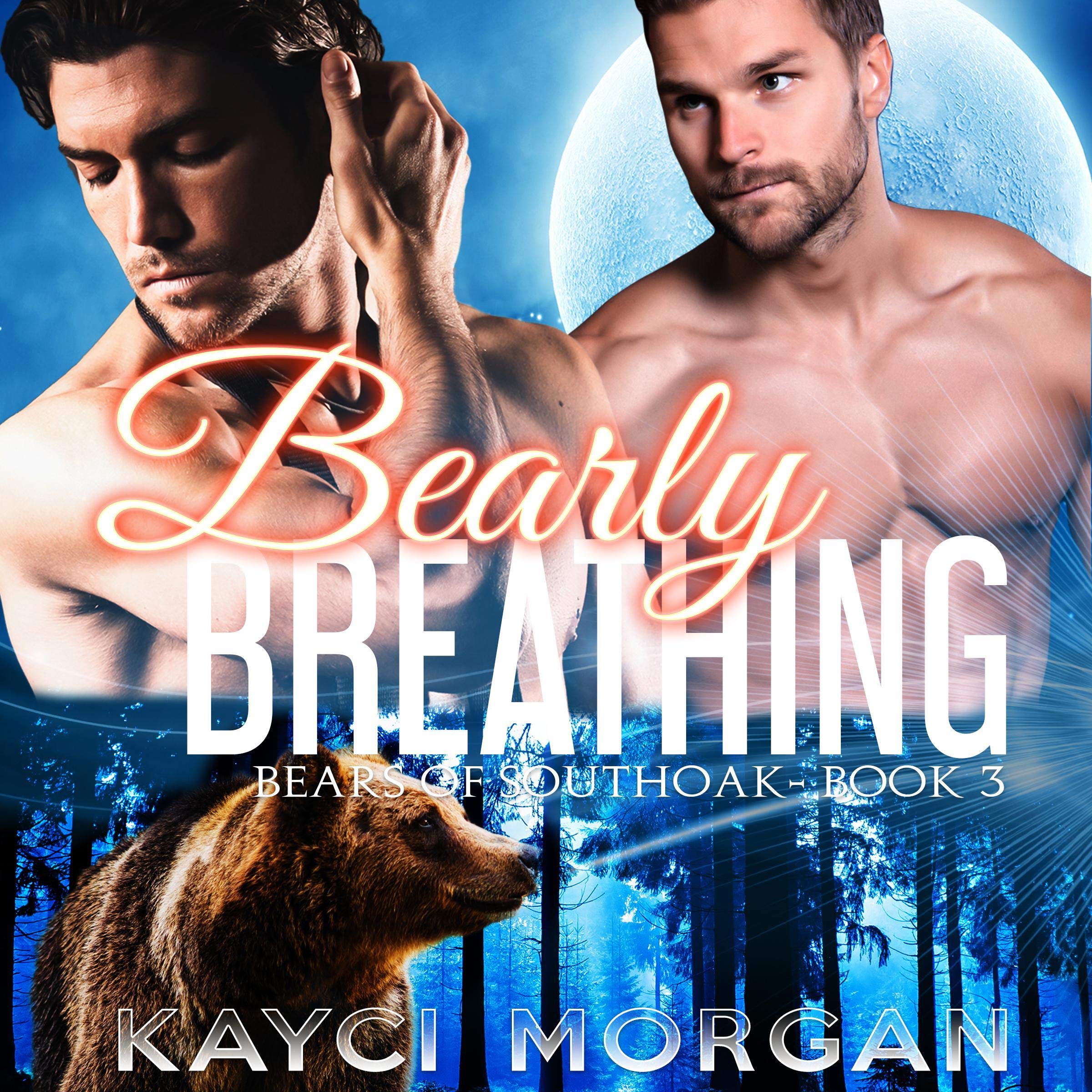 Cover art for Bearly Breathing: Bears of Southoak, Book 3