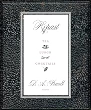 Repast: Tea, Lunch, and Cocktails