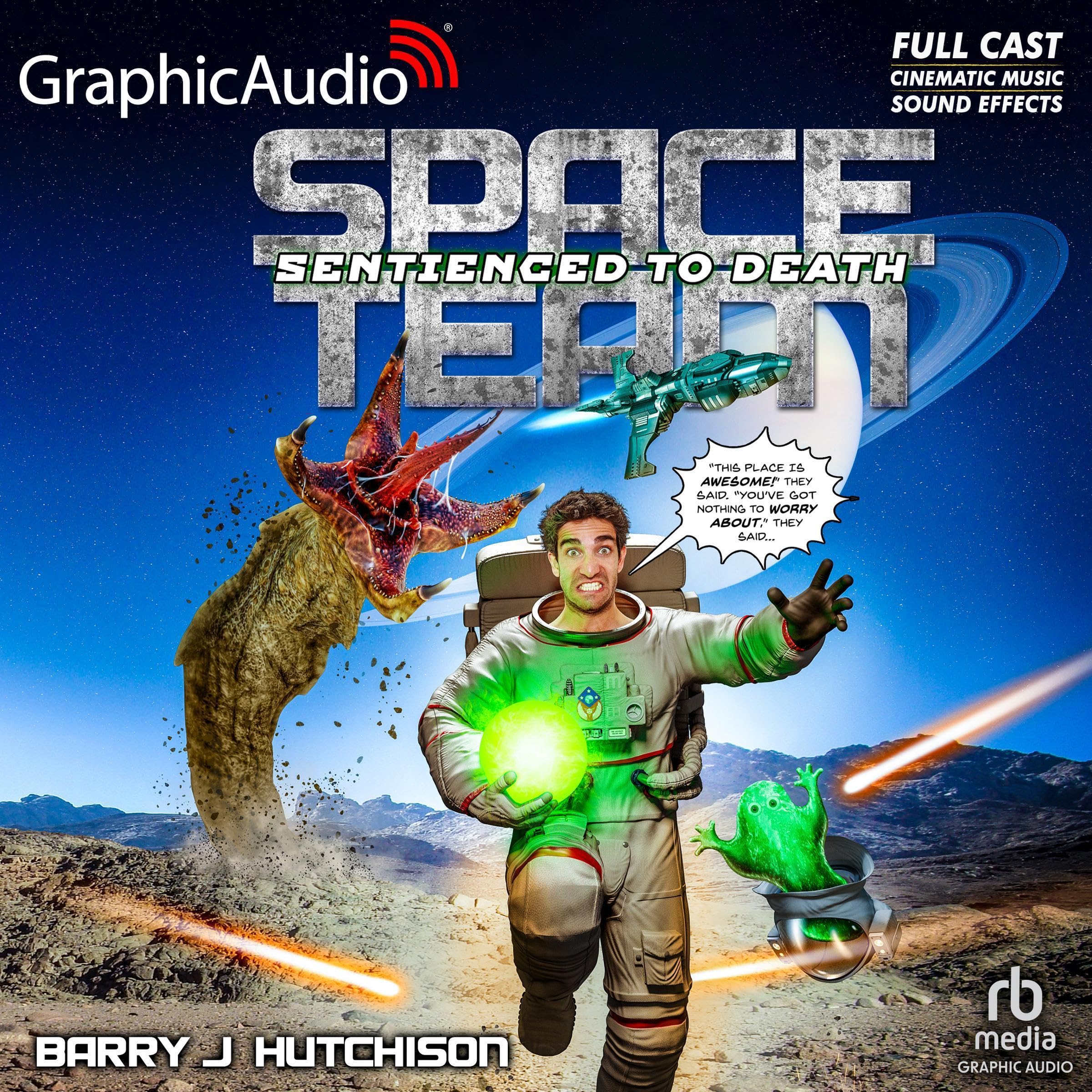 Space Team: Sentienced to Death (Dramatized Adaptation)