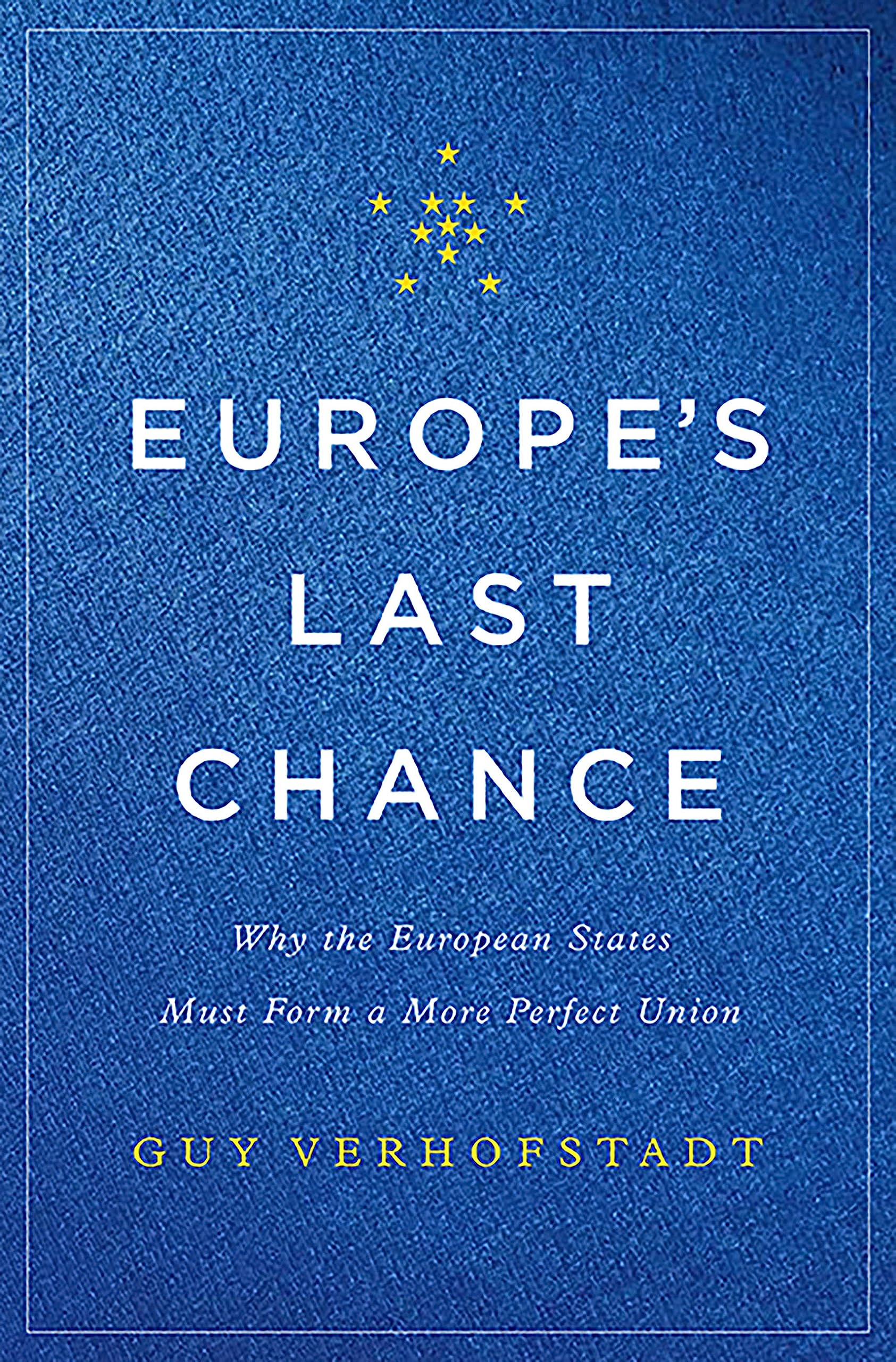 Europe's Last Chance by Guy Verhofstadt - 9780465096855