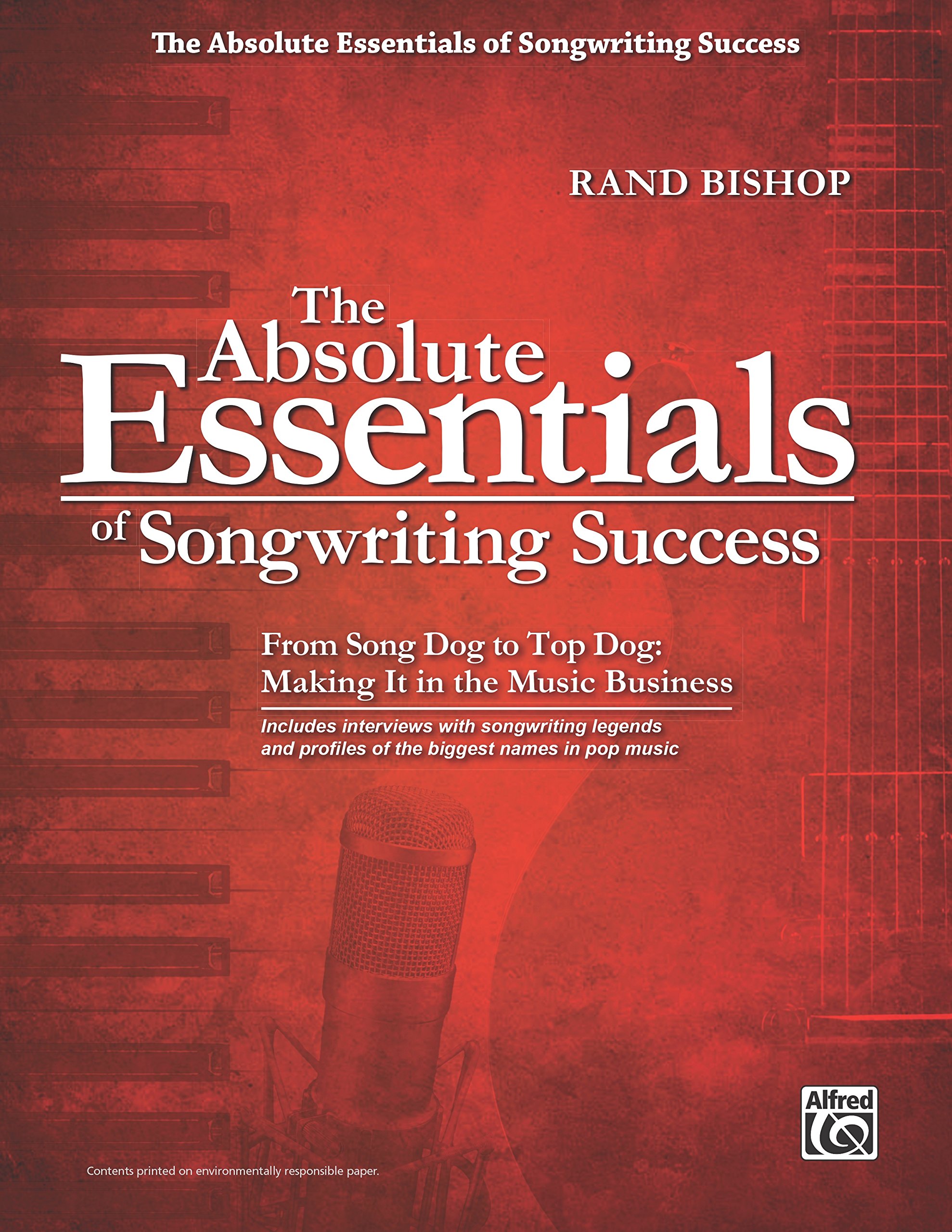 The Absolute Essentials of Songwriting Success