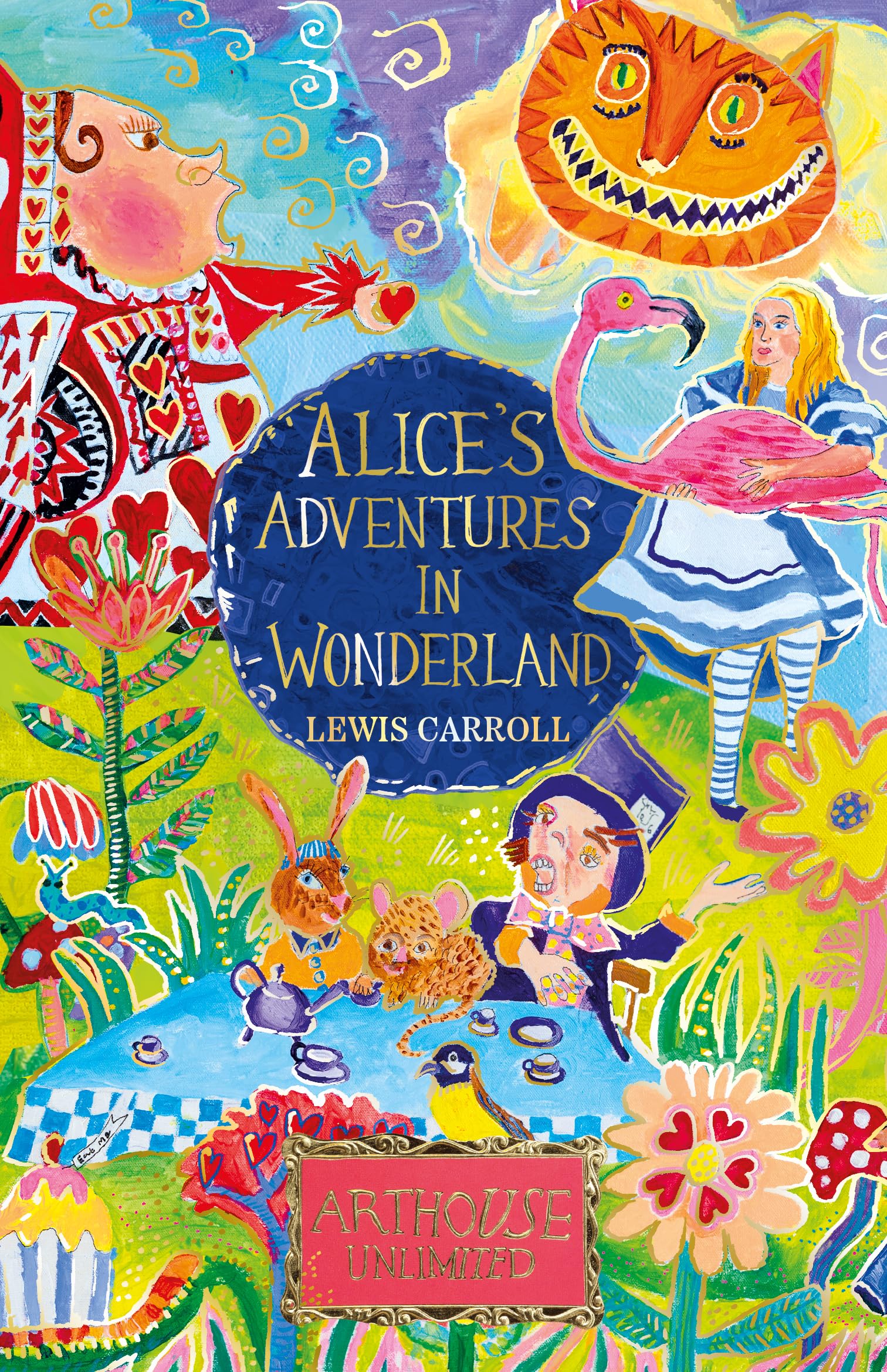 Alice's Adventures in Wonderland: ARTHOUSE Unlimited Special Edition - beautiful gift edition of the classic novel, for readers aged 12+! (ARTHOUSE Unlimited Children's Classics)
