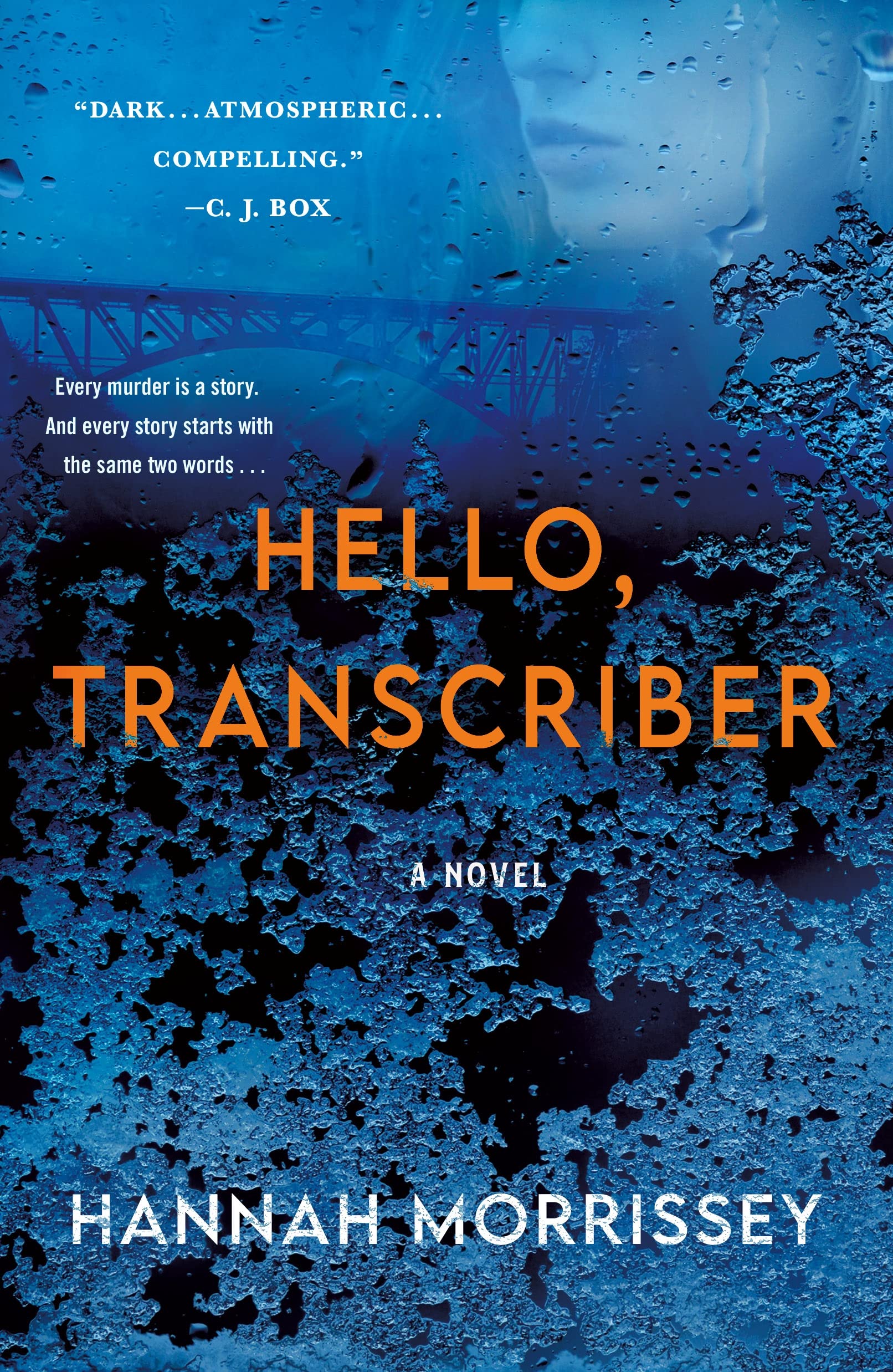 Hello, Transcriber: A Novel: 1 (Black Harbor Novels)