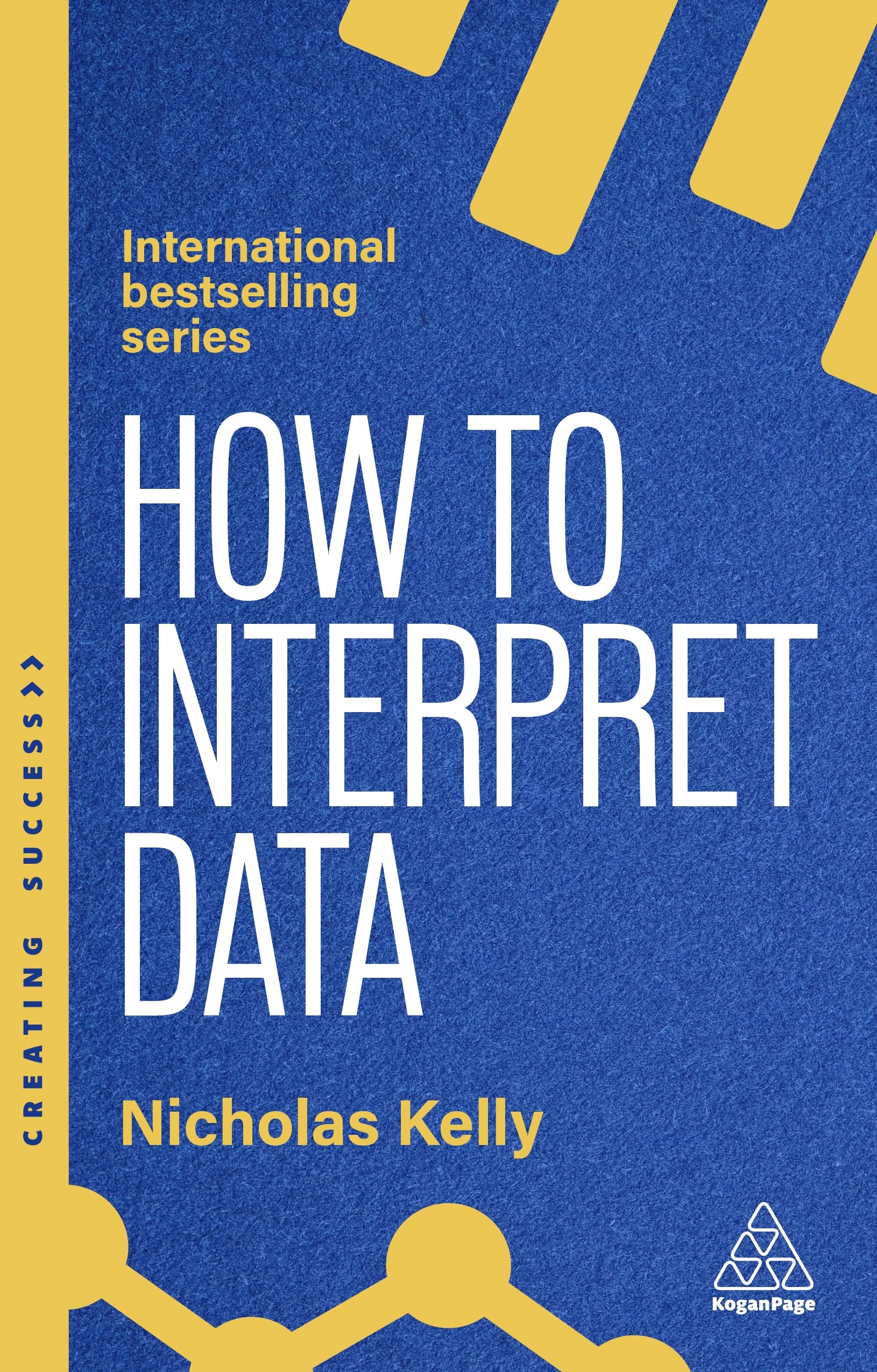 How to Interpret Data by Nicholas Kelly - 9781398619746