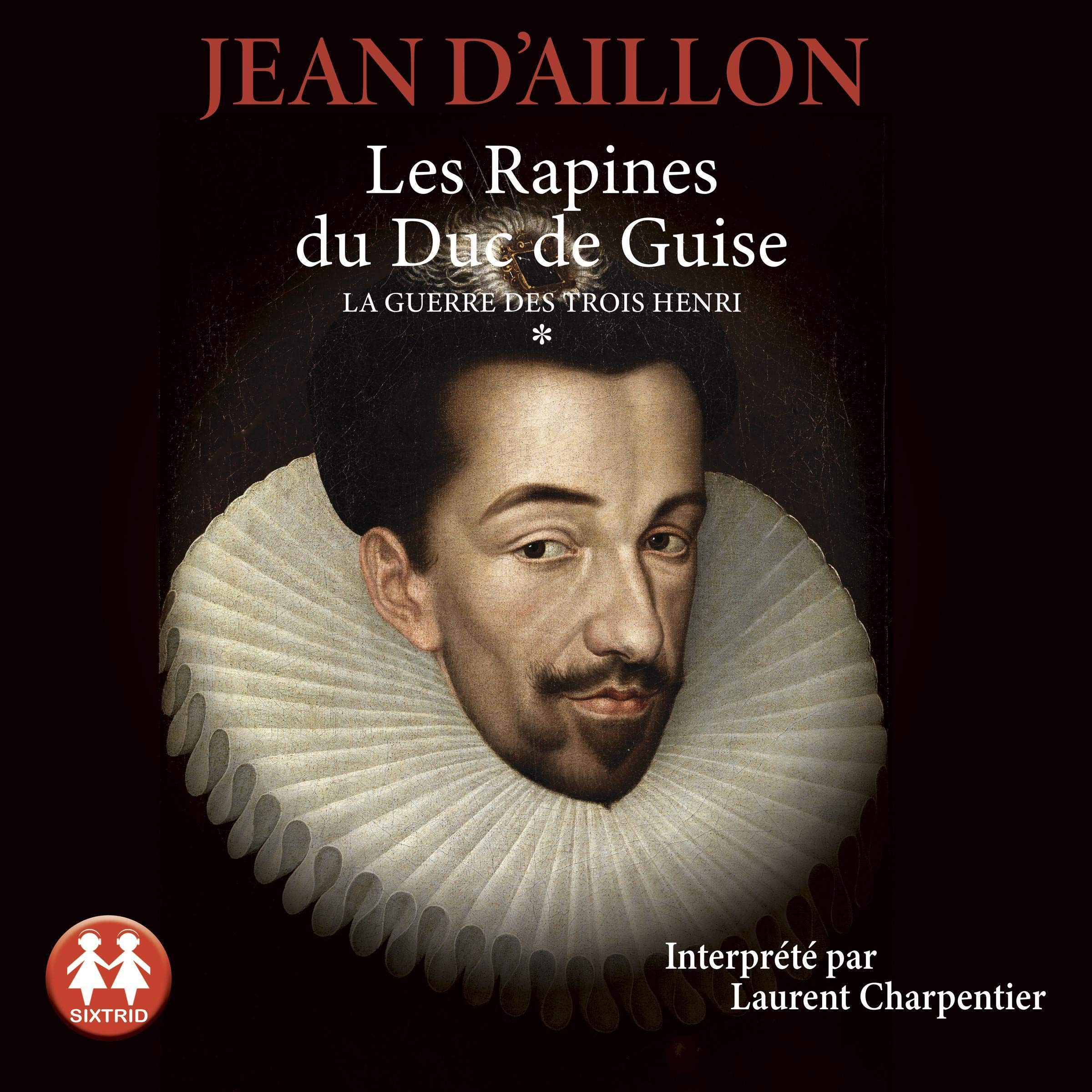 Cover art for Les rapines du Duc de Guise
