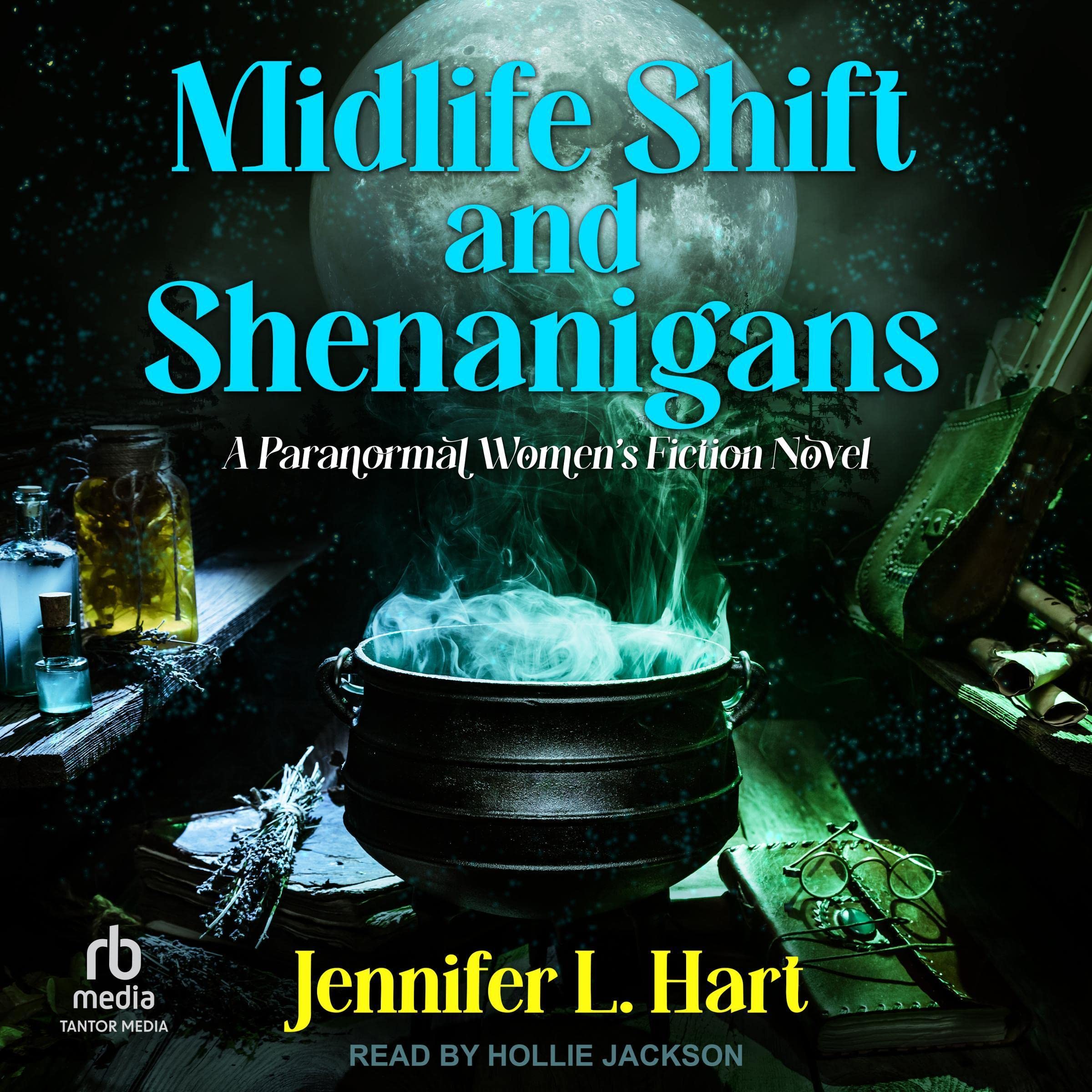 Cover art for Midlife Shift and Shenanigans