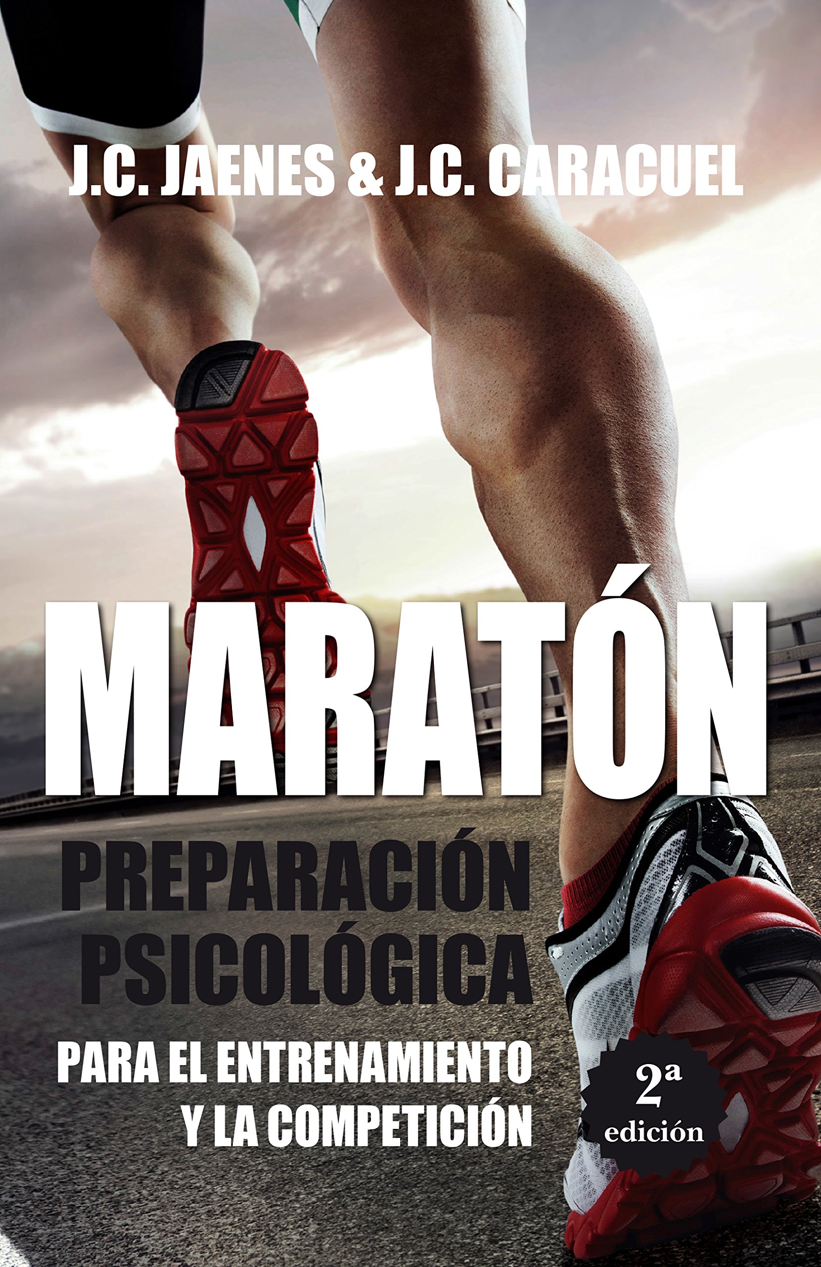 Maratón: Preparación psicológica para el entrenamiento y la competición (Deporte)
