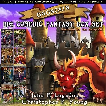 Ononokin Big Comedic Fantasy Box Set Audiobook by John P Logsdon episode artwork