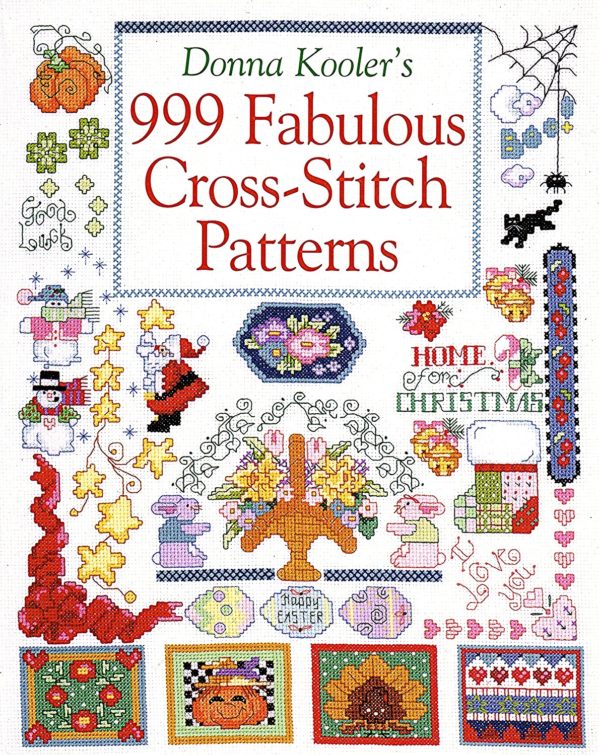 Donna Kooler's 999 Fabulous Cross-Stitch Patterns