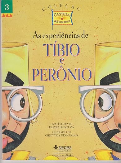 As Experiências de Tíbio e Perônio livro Rá-Tim-Bum