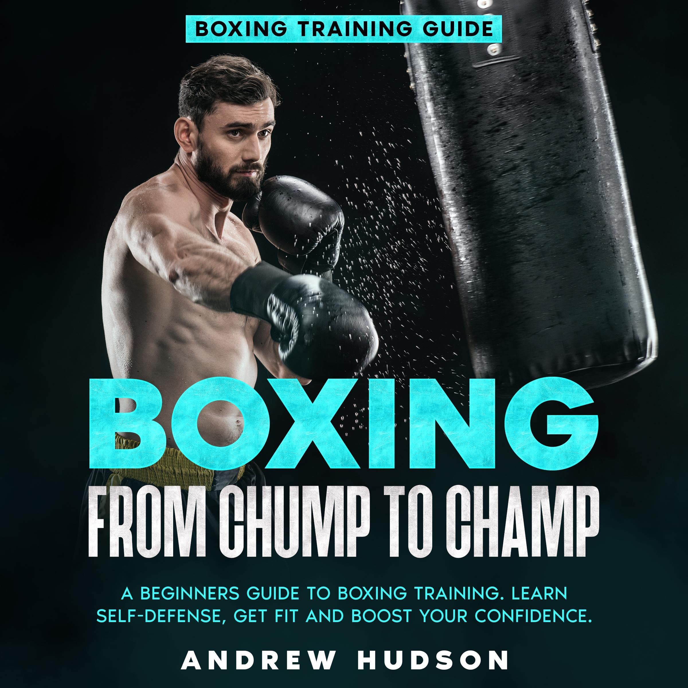 Boxing from Chump to Champ