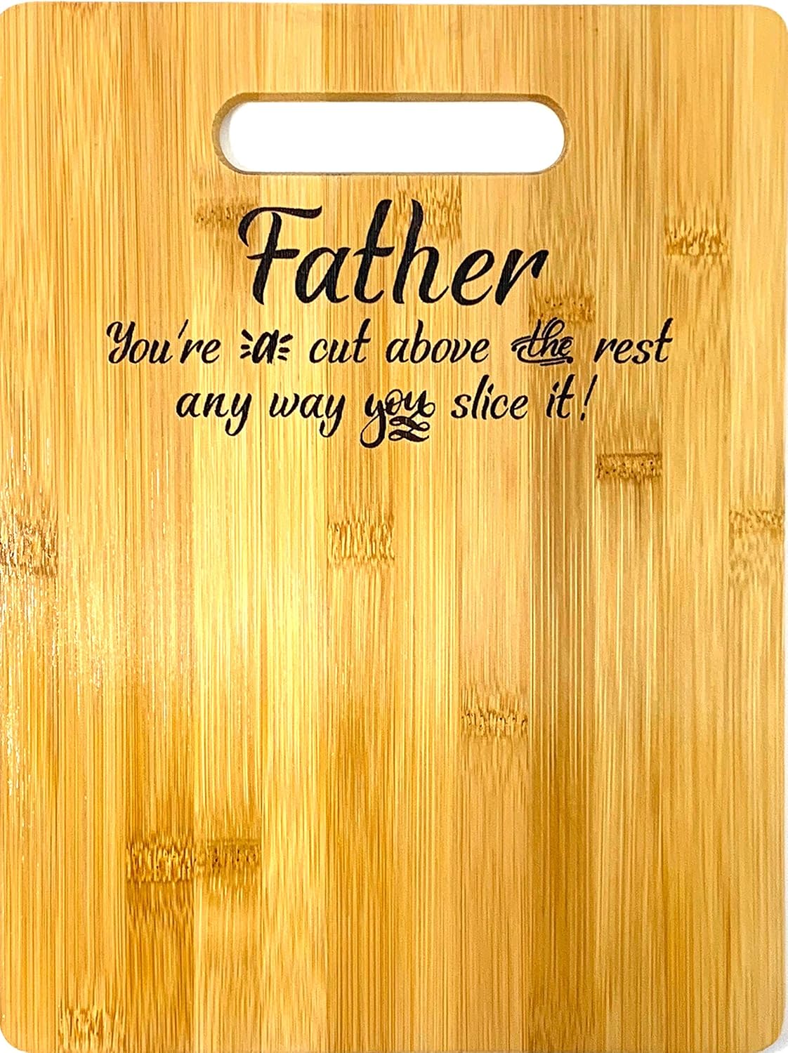 Father Gift - Bamboo Cutting Board Design Father Gift Fathers Day Gift Birthday Christmas Gift Engraved Side For Décor Hanging Reverse Side For Usage (8.75x11.5 Rectangle)