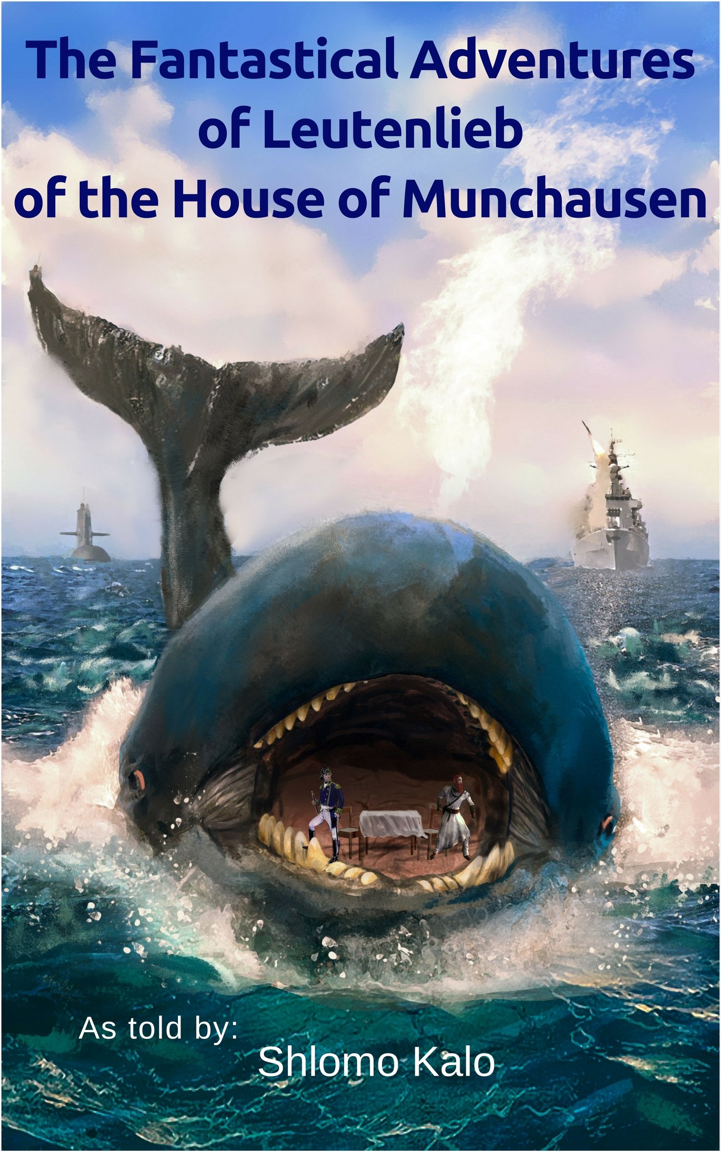 Humor & Satire: The Fantastical Adventures of Leutenlieb of the House of Munchausen