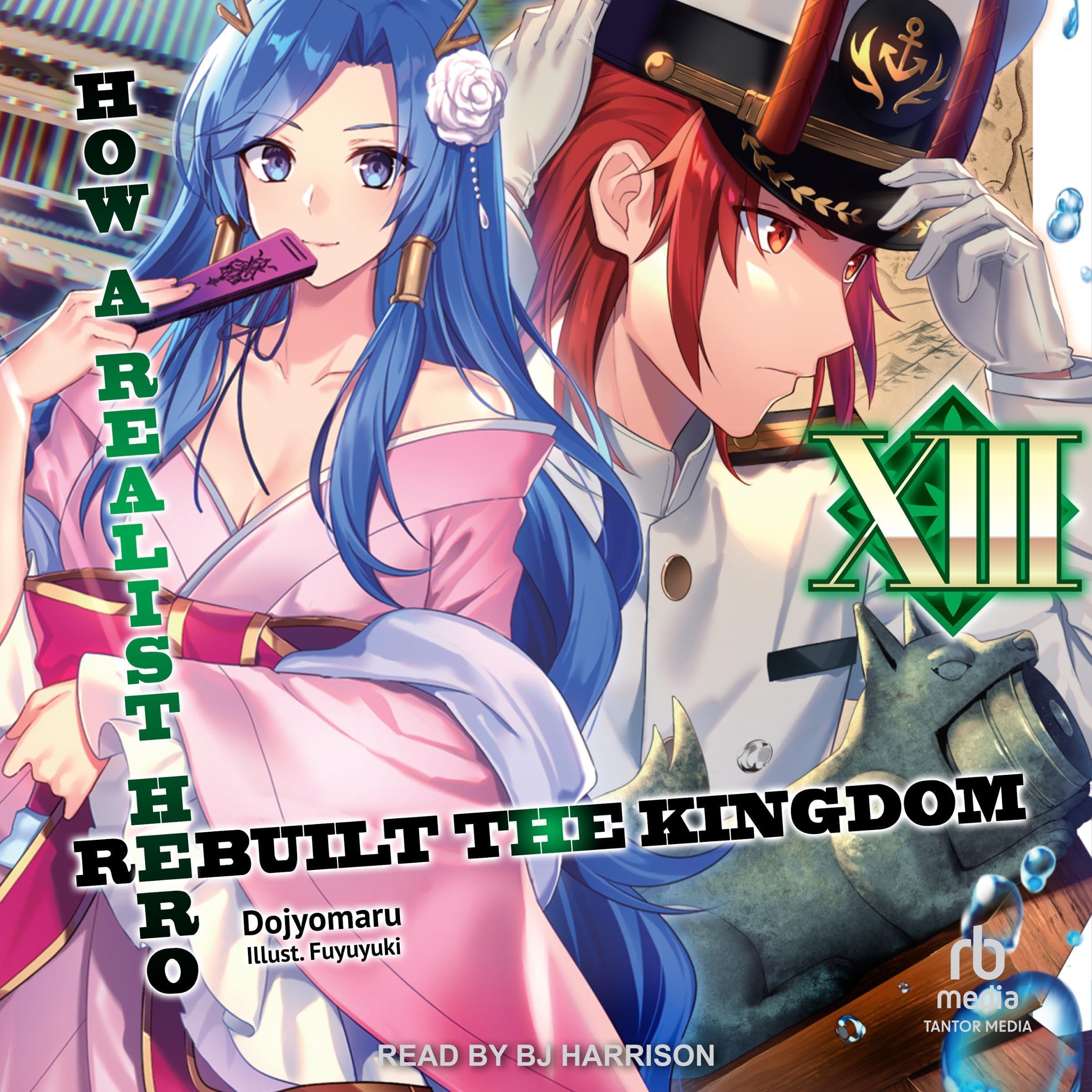 Cover art for How a Realist Hero Rebuilt the Kingdom: Volume 13