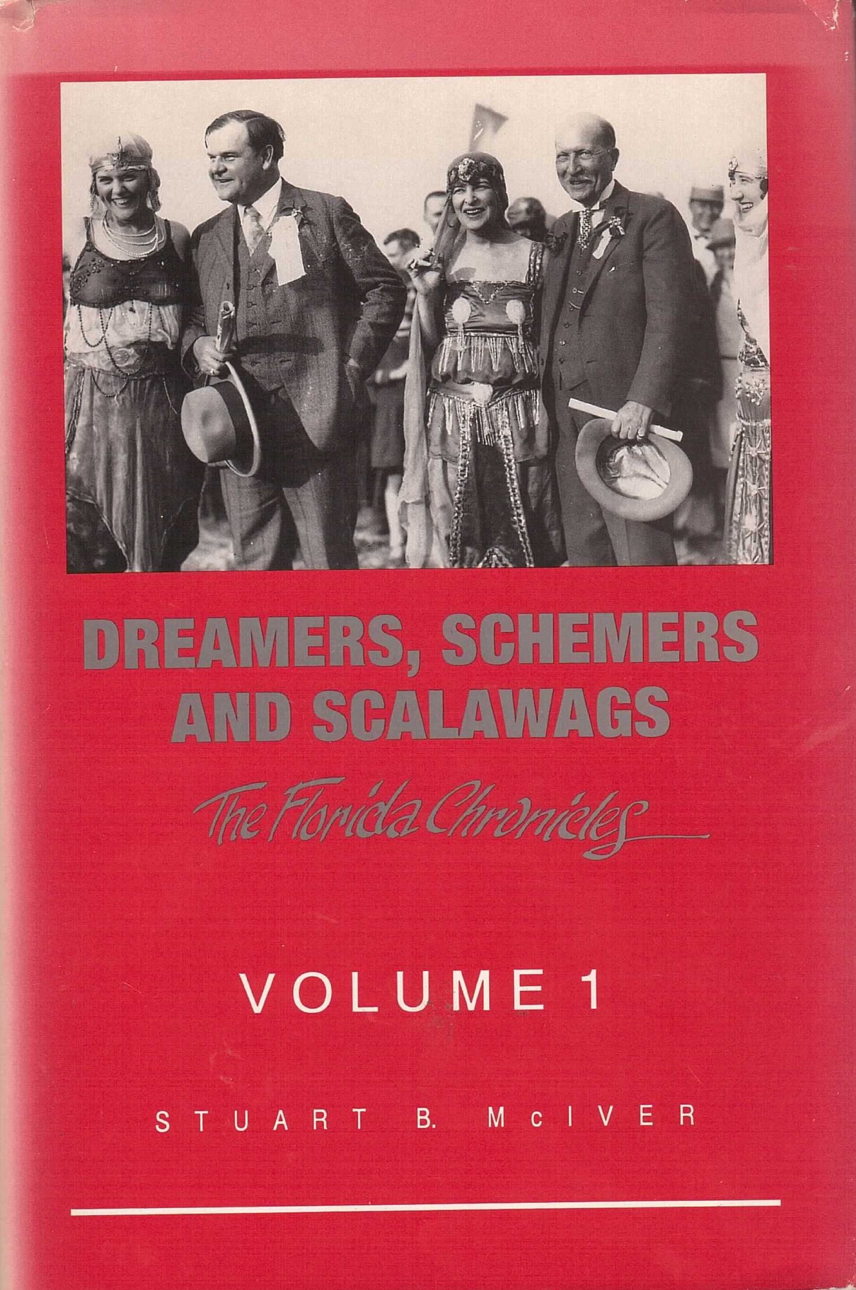 Dreamers, Schemers, and Scalawags (The Florida Chronicles, Vol 1)