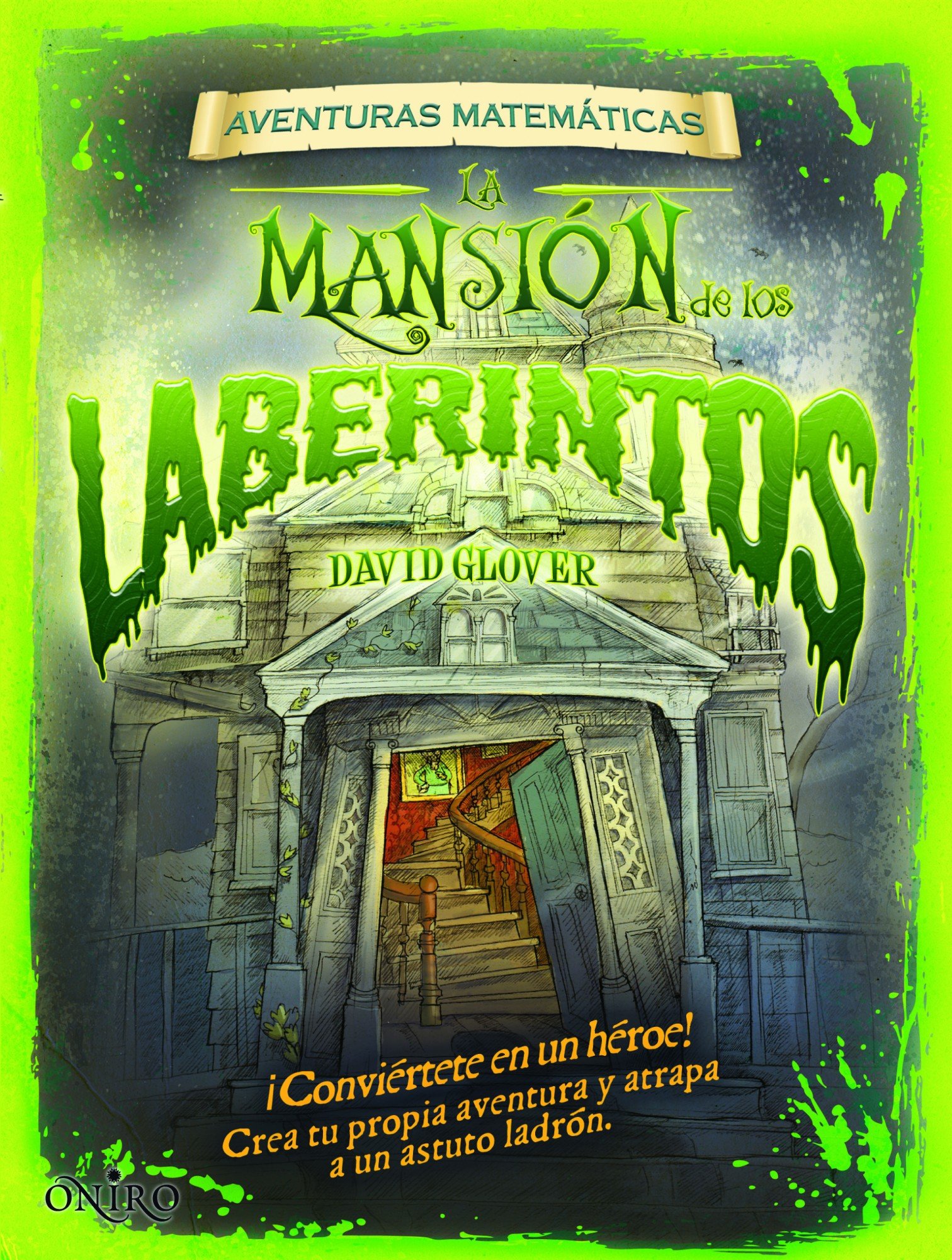La Mansión de los laberintos: Aventuras matemáticas