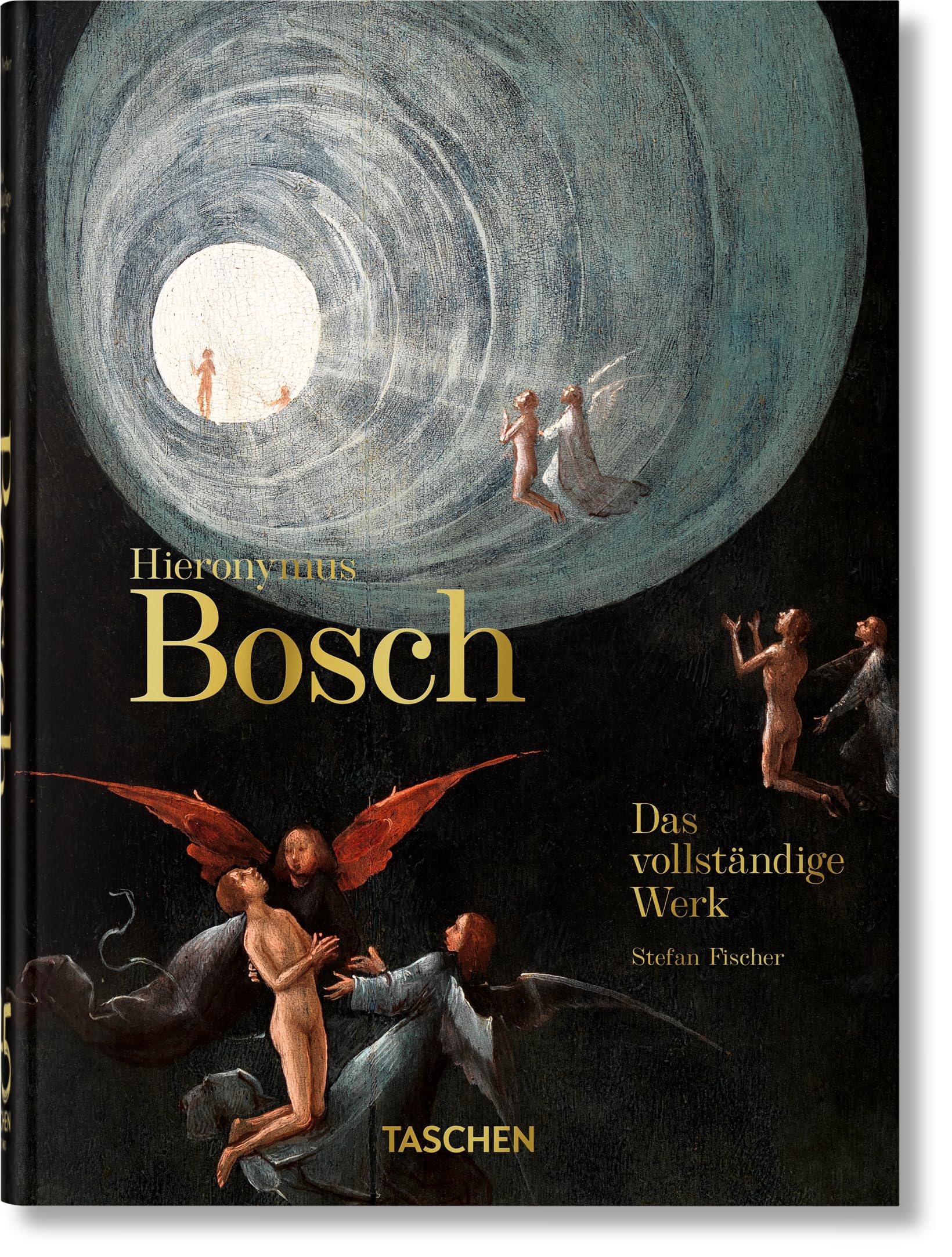 Hieronymus Bosch: Das vollständige Werk. 45th Ed. (45th Edition)