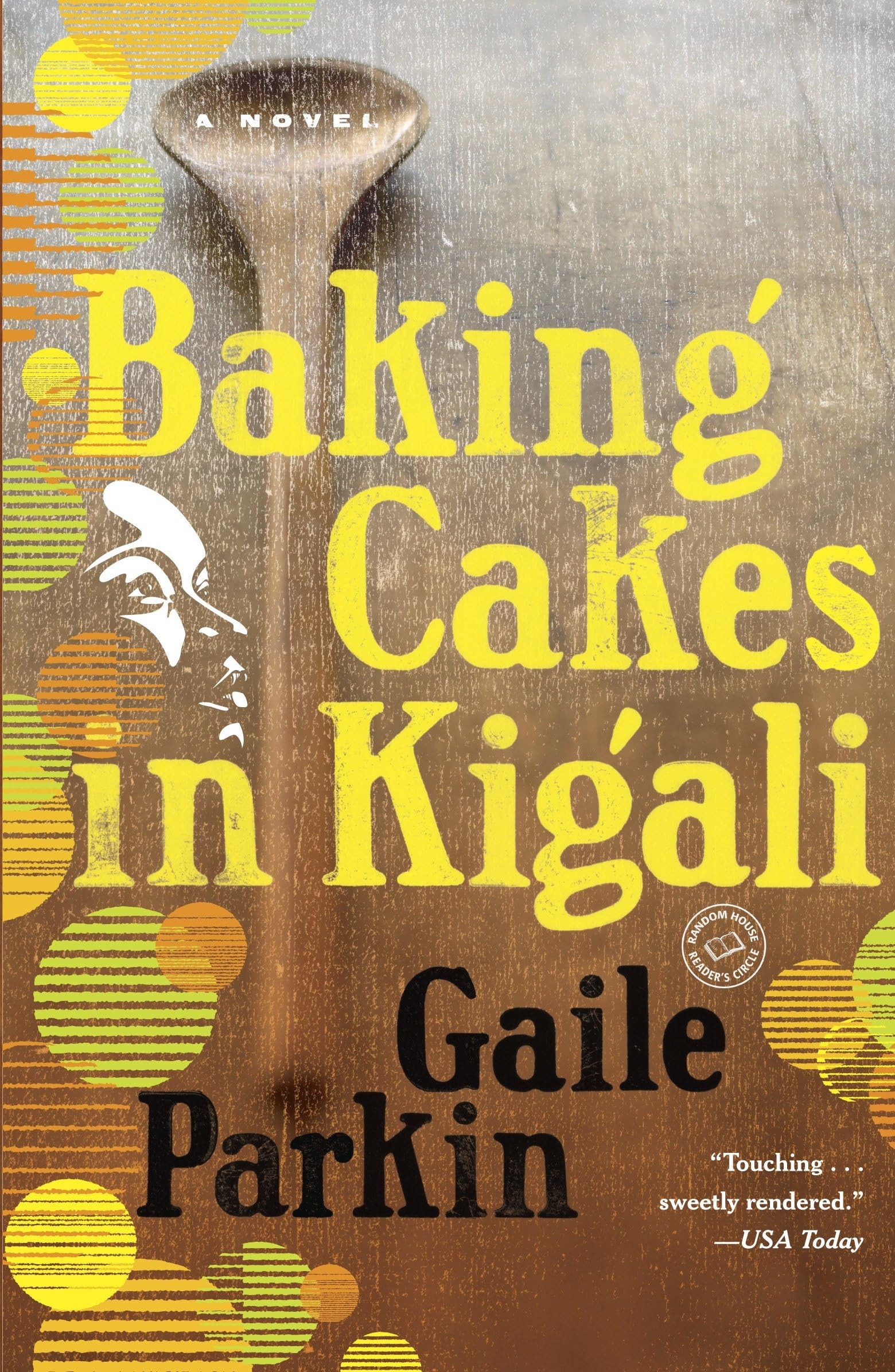 Buy Baking Cakes in Kigali: A Novel — BookShops.in