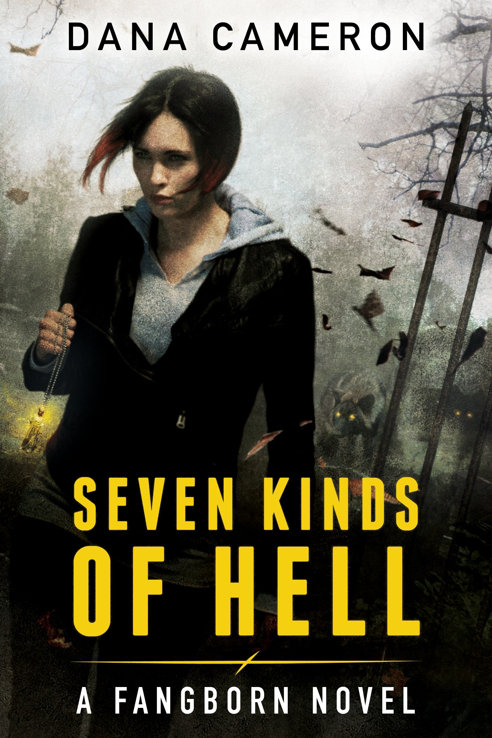 Seven Kinds of Hell (Fangborn Book 1)