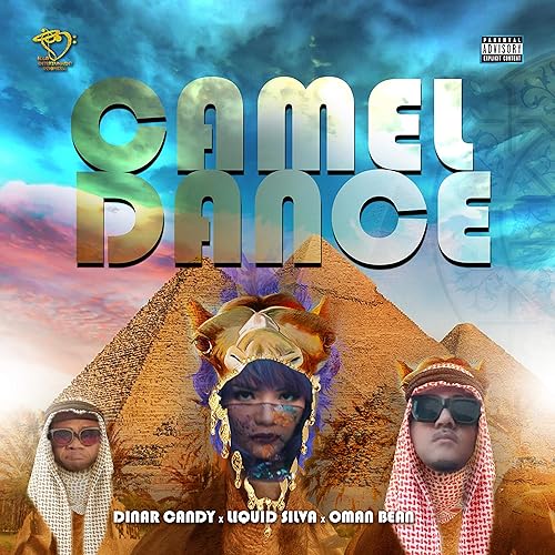 Camel Dance Explicit By Dinar Candy Liquid Silva Oman Bean On Amazon Music Amazon Com
