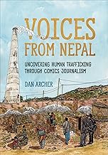 Voices from Nepal: Uncovering Human Trafficking through Comics Journalism (EthnoGRAPHIC)