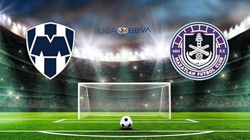 Monterrey vs. Mazatlán FC
