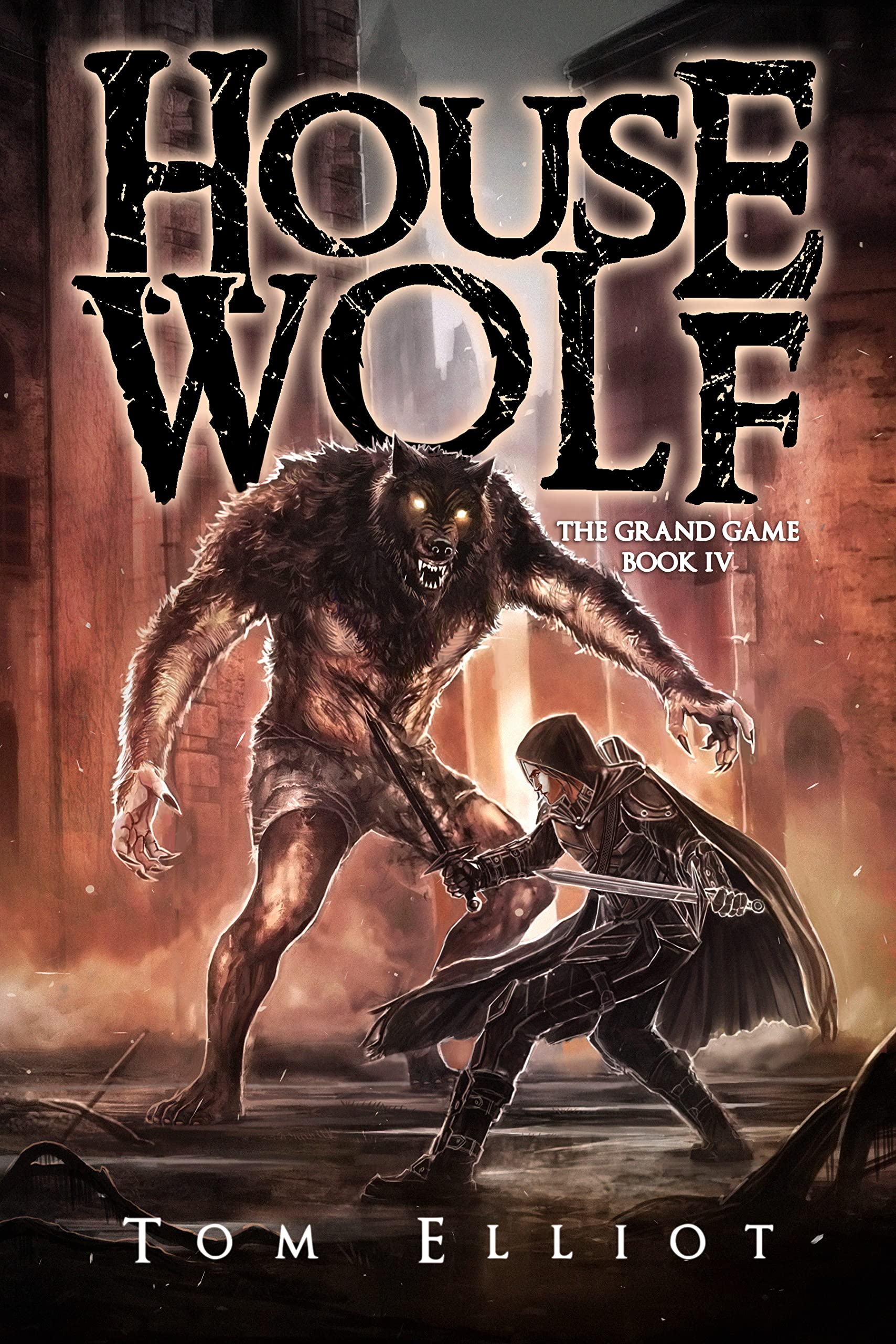 House Wolf, The Grand Game, Book 4: A Dark Fantasy LitRPG Adventure