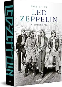 Led Zeppelin: A biografia