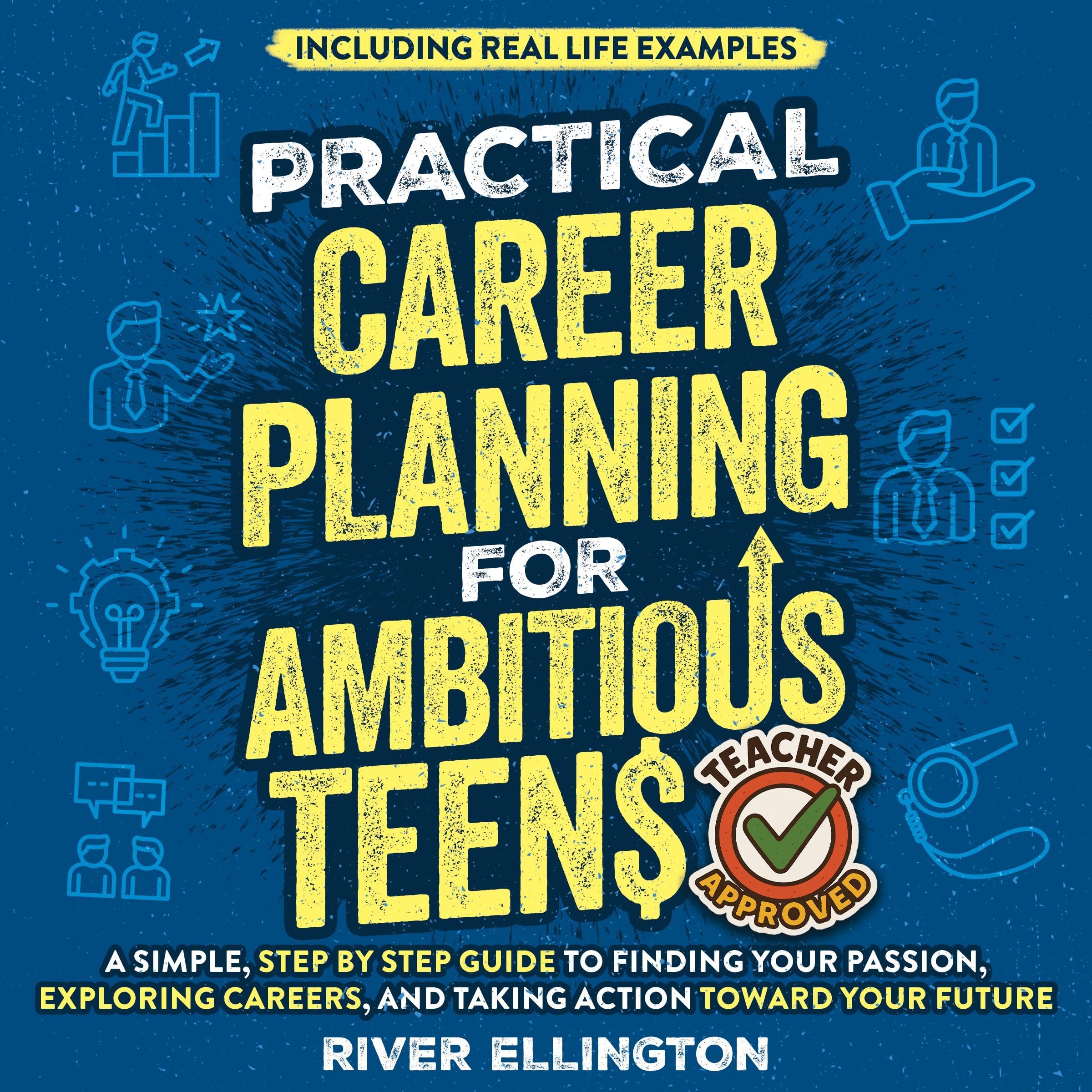 Cover art for Practical Career Planning for Ambitious Teens
