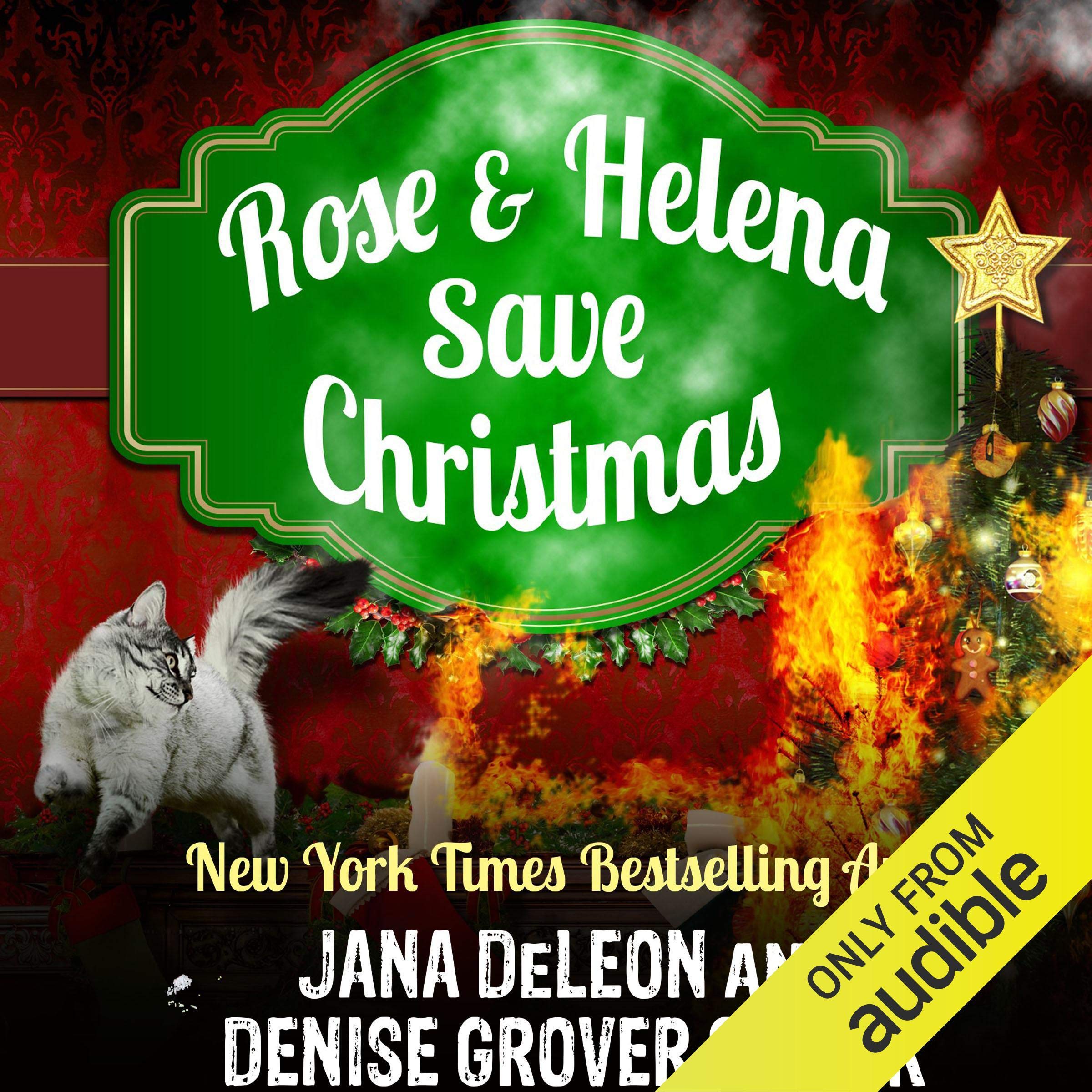 Rose and Helena Save Christmas: A Novella