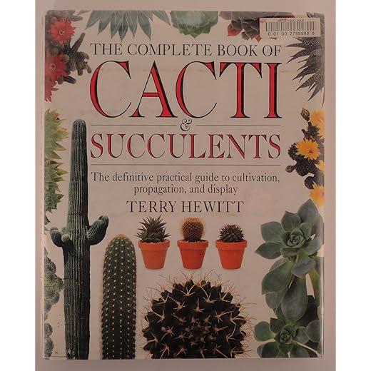 The Complete Book of Cacti and Succulents