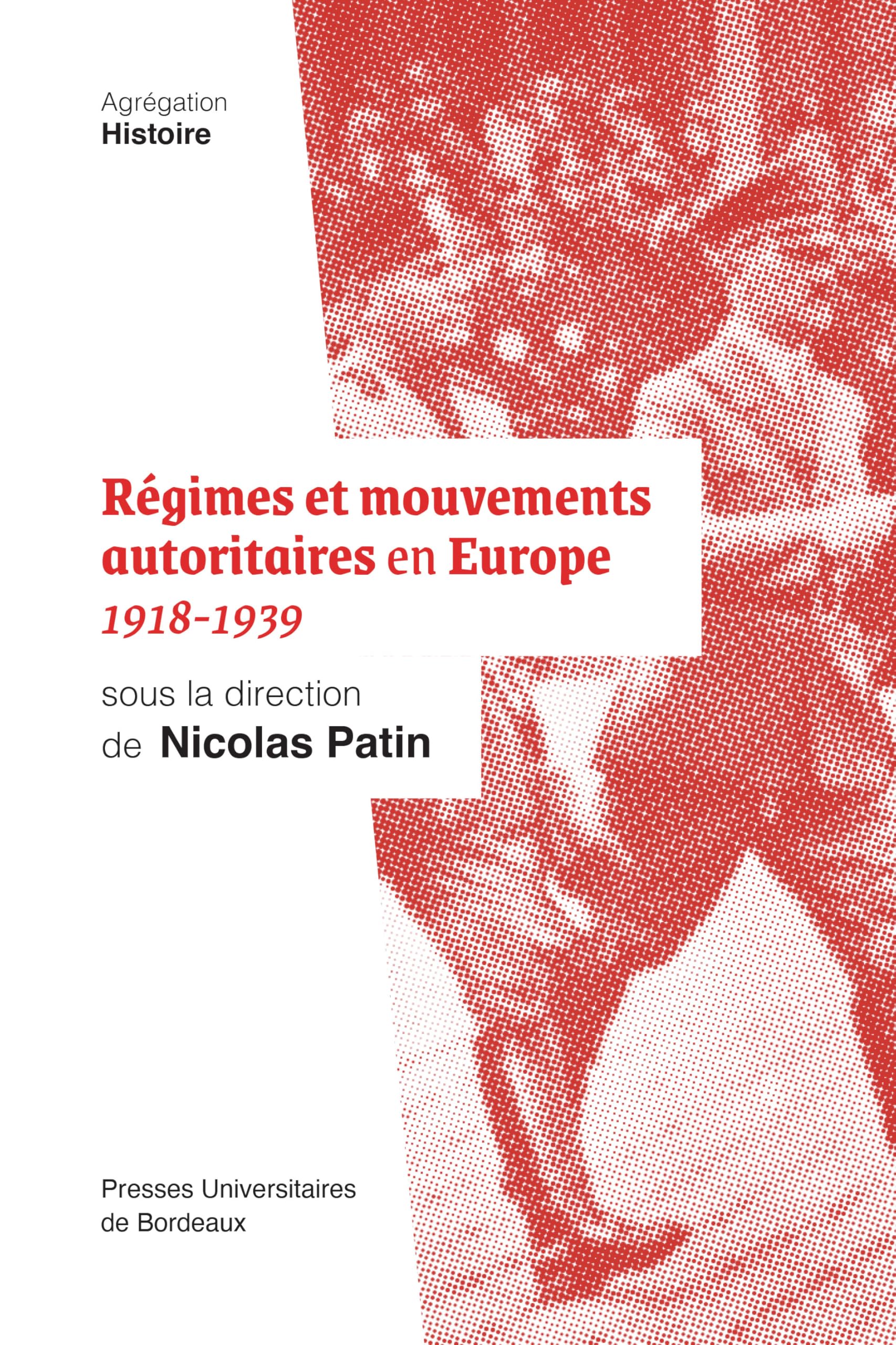 Régimes et mouvements autoritaires en Europe