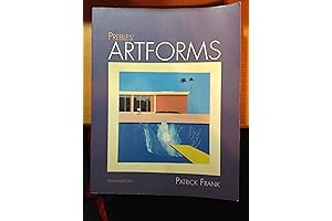 Prebles' Artforms: An Introduction to the Visual Arts, 10th Edition