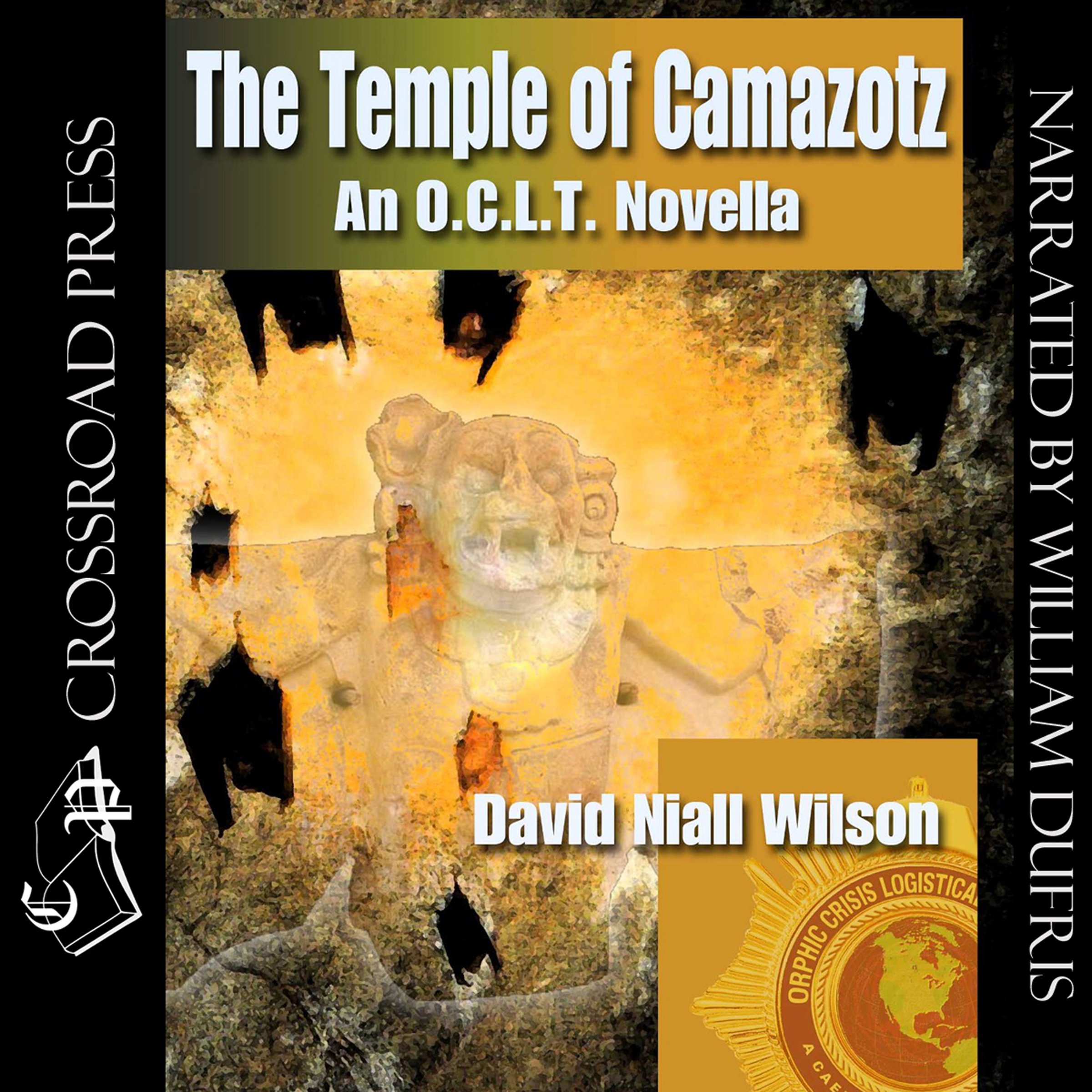 The Temple of Camazotz - An O. C. L. T. Novella