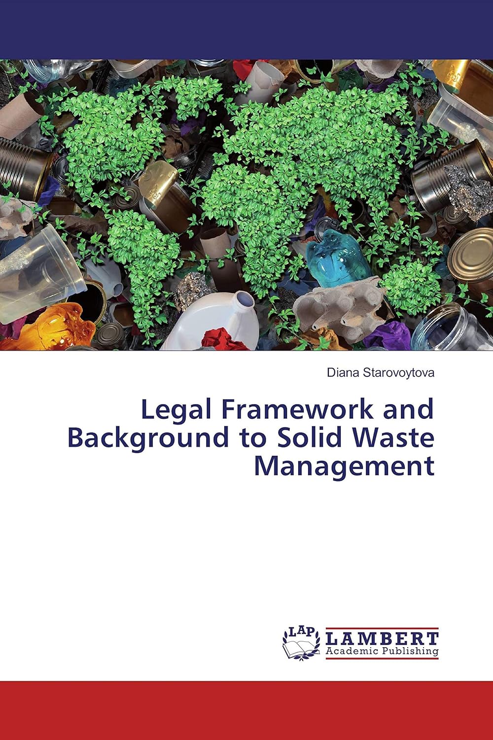 Legal Framework and Background to Solid Waste Management Amazon.in Books