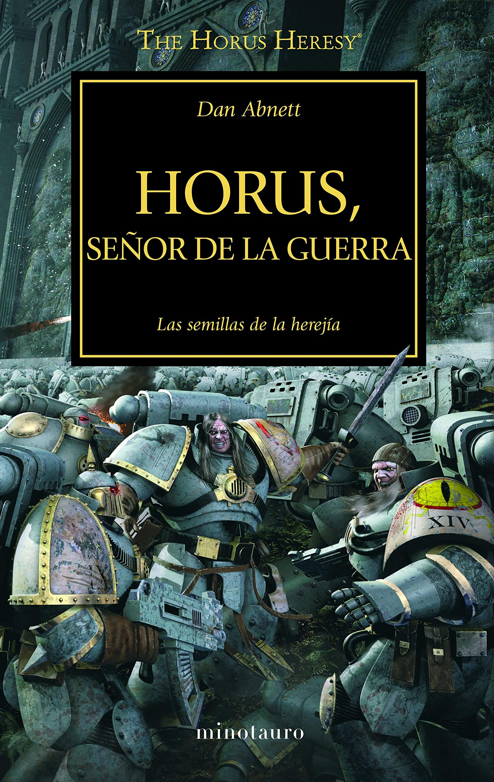 Horus Señor de la Guerra nº 1/54: Las semillas de la herejía (La Herejía de Horus 1) (Spanish Edition)