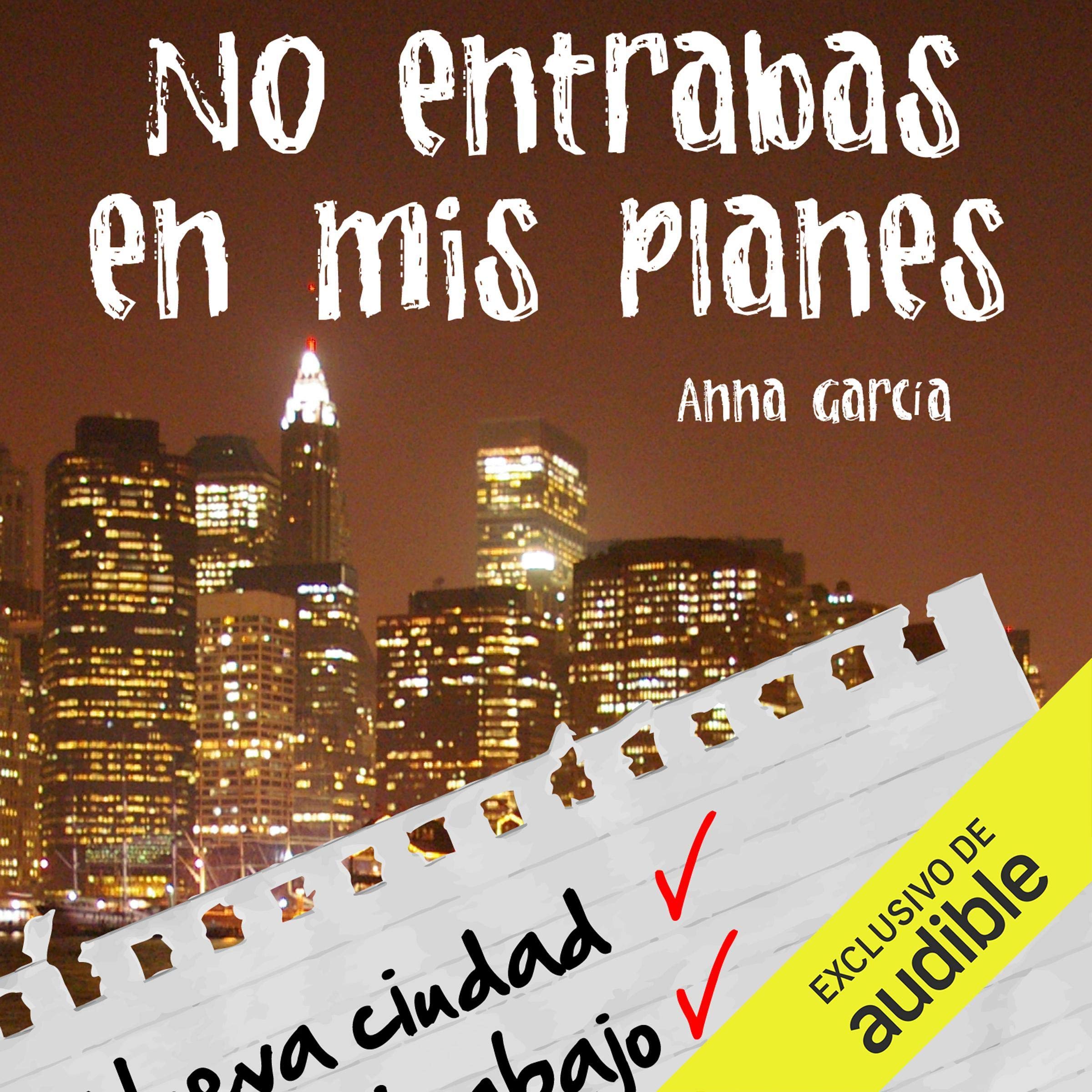 Cover art for No entrabas en mis planes [You Did Not Fit in My Plans]
