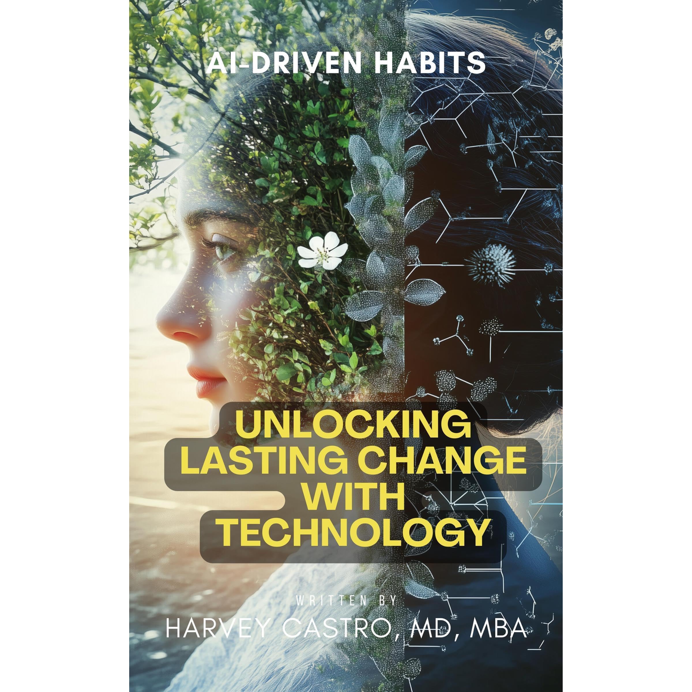 AI-Driven Habits: Unlocking Lasting Change with Technology