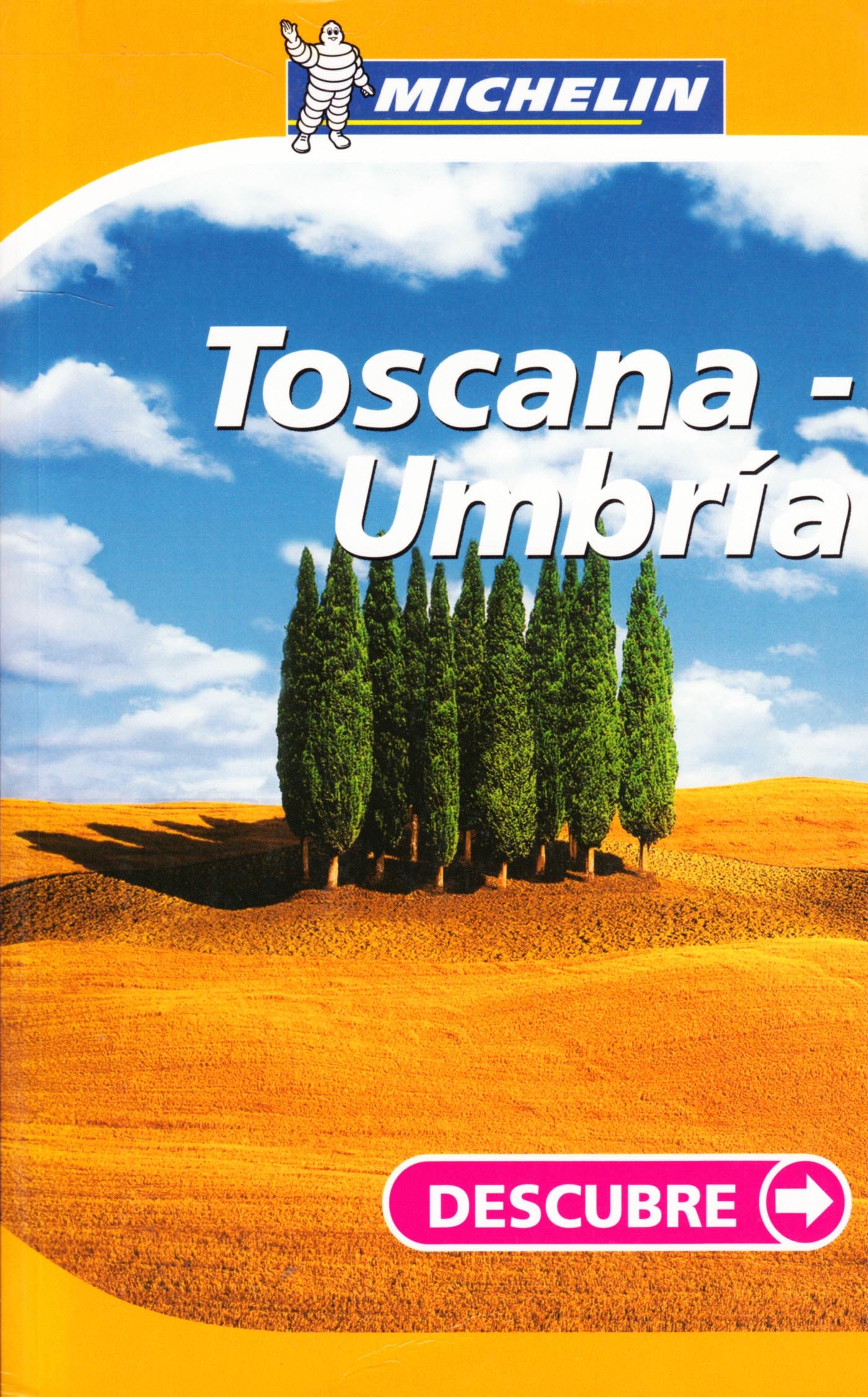 TOSCANA UMBRIA-DESCUBRE (Descubre Michelin)