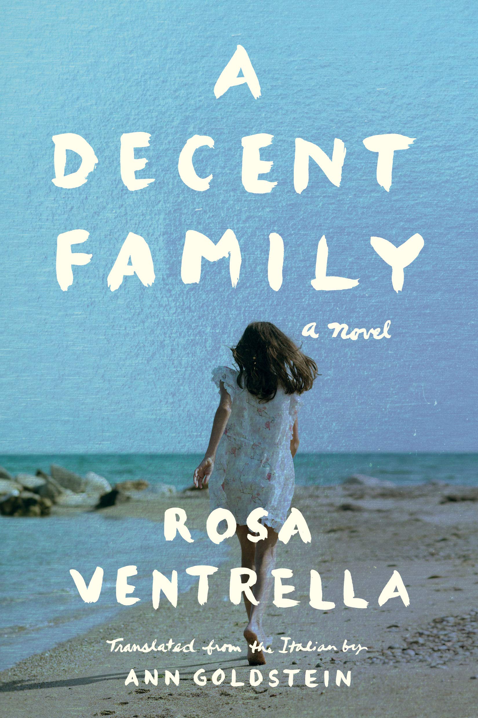 A Decent Family: A Novel by Rosa Ventrella PAPERBACK 9781542004442