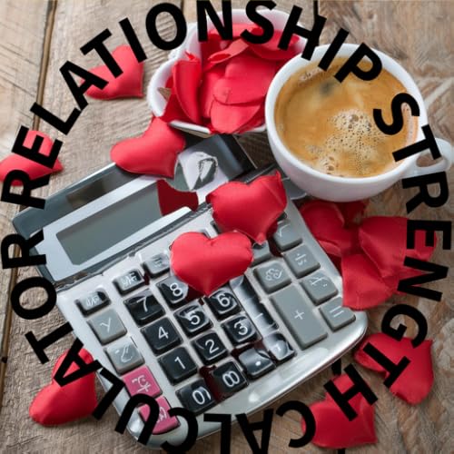 Relationship Strength Calculator