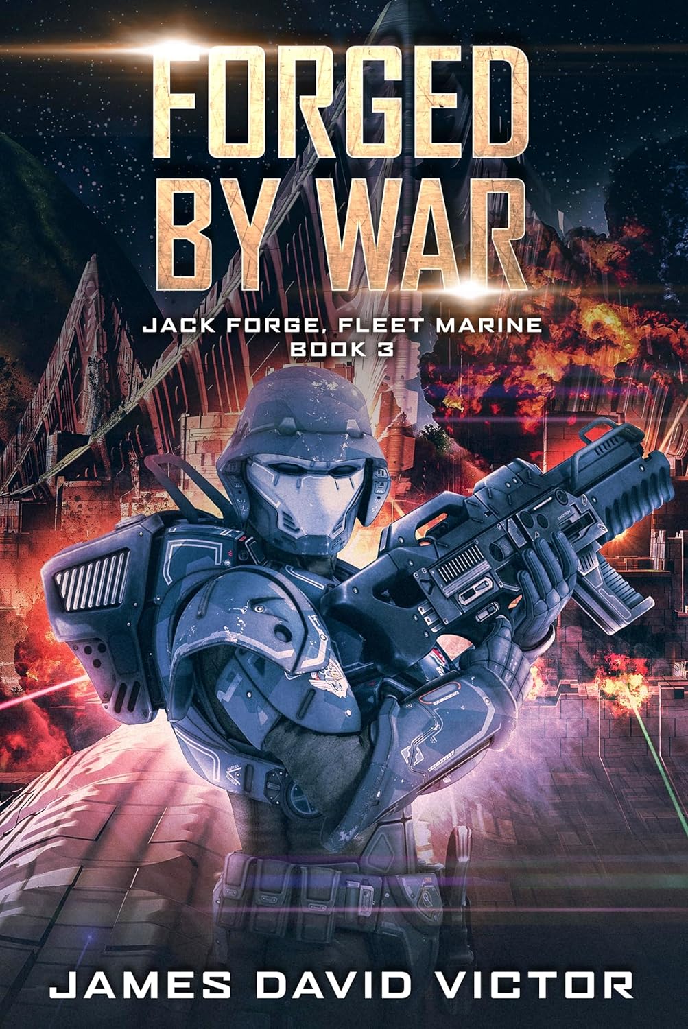 Forged by War (Jack Forge, Fleet Marine Book 3)      Kindle Edition