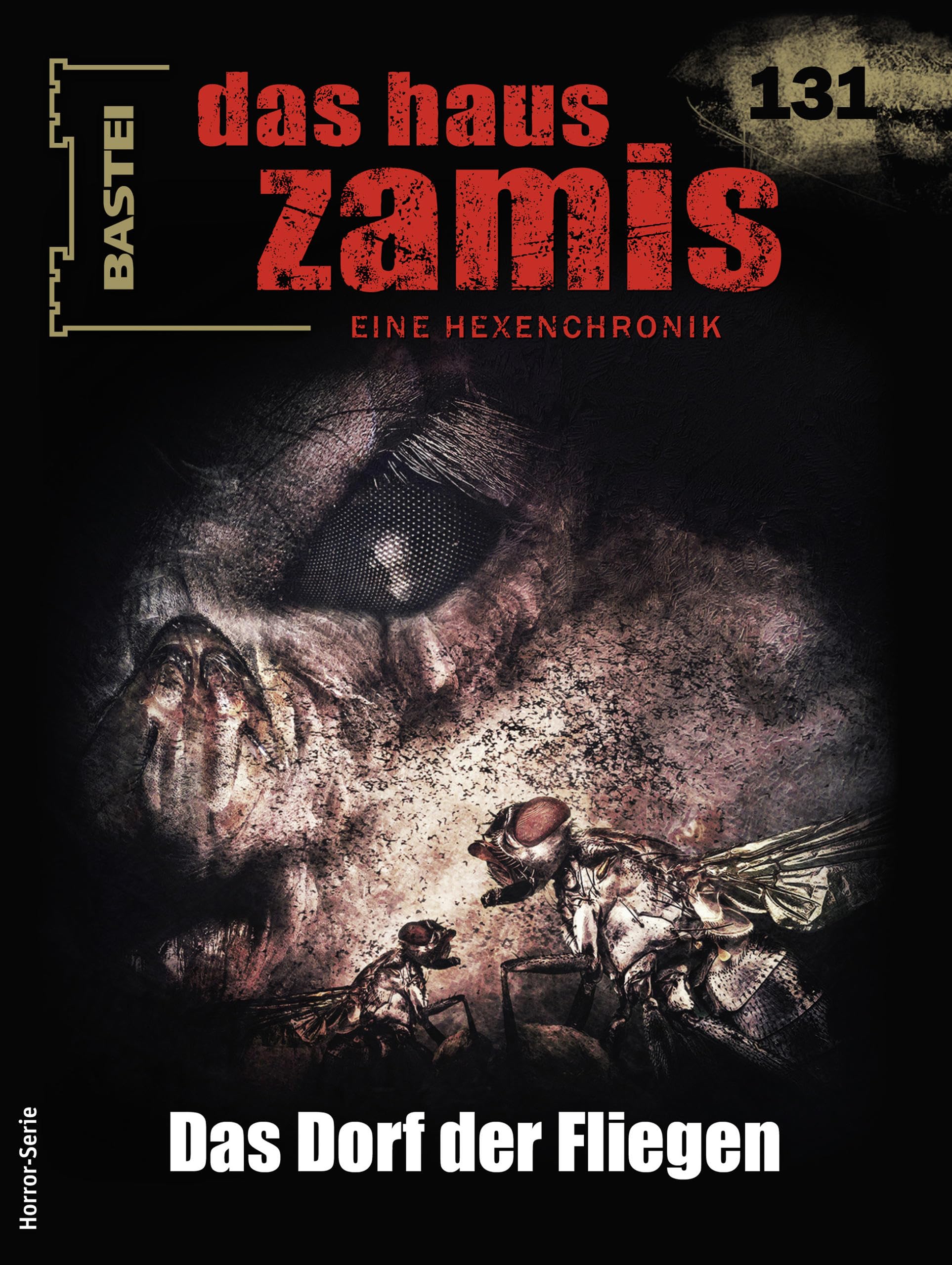 Cover of Das Haus Zamis, #131: Das Dorf der Fliegen